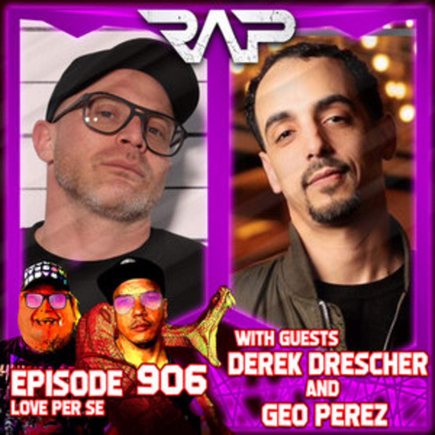 0906. Love Per Se (Derek Drescher & Geo Perez) episode artwork