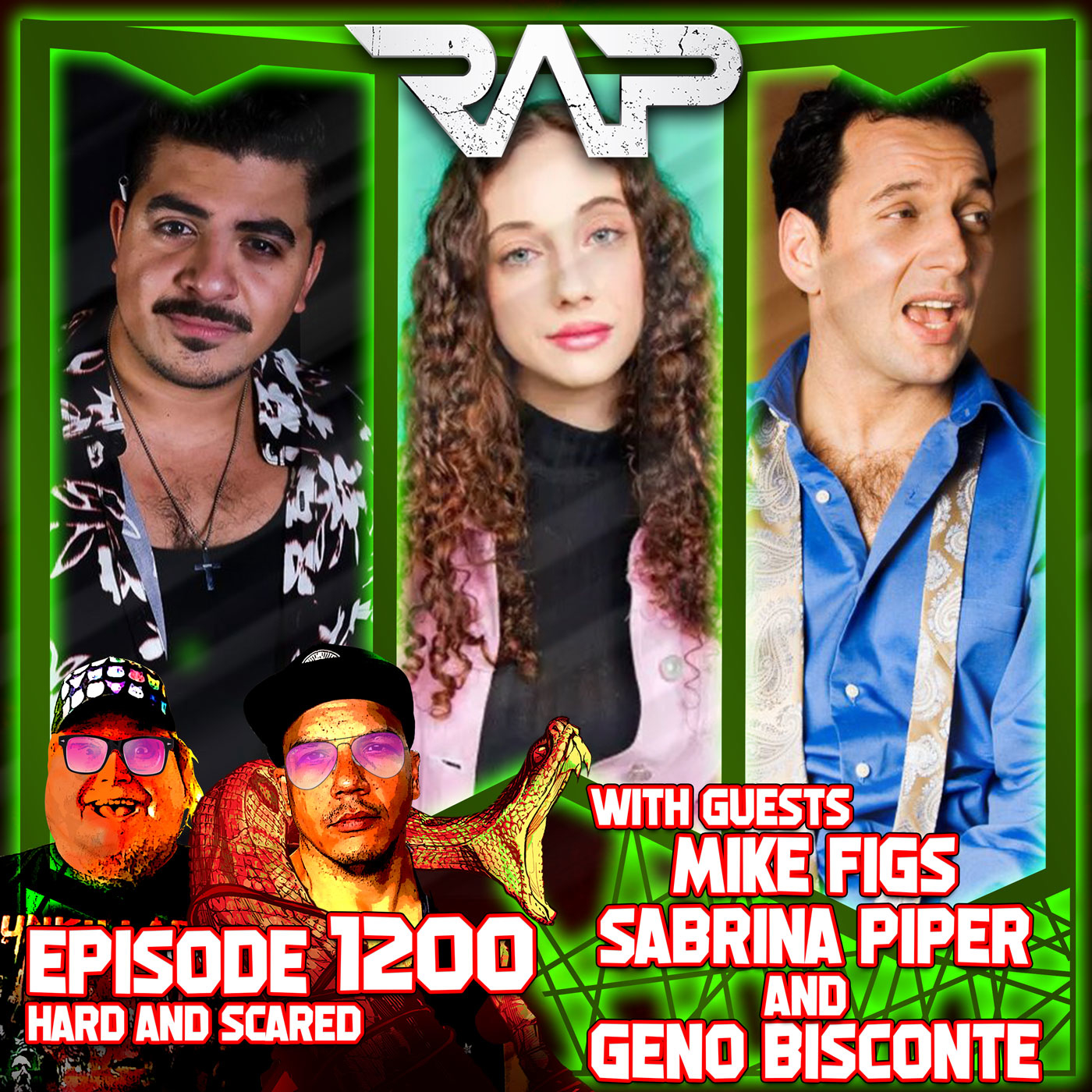 1200. Hard and Scared (Mike Figs, Sabrina Piper and Geno Bisconte) episode artwork