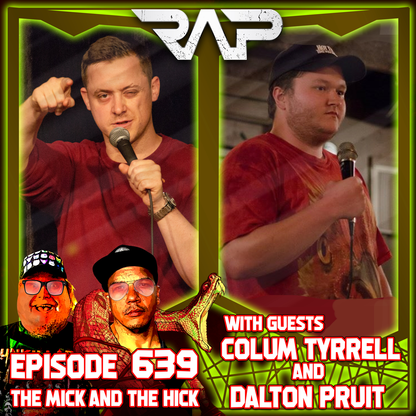 0639. The Mick And The Hick (Colum Tyrrell & Dalton Pruit) episode artwork