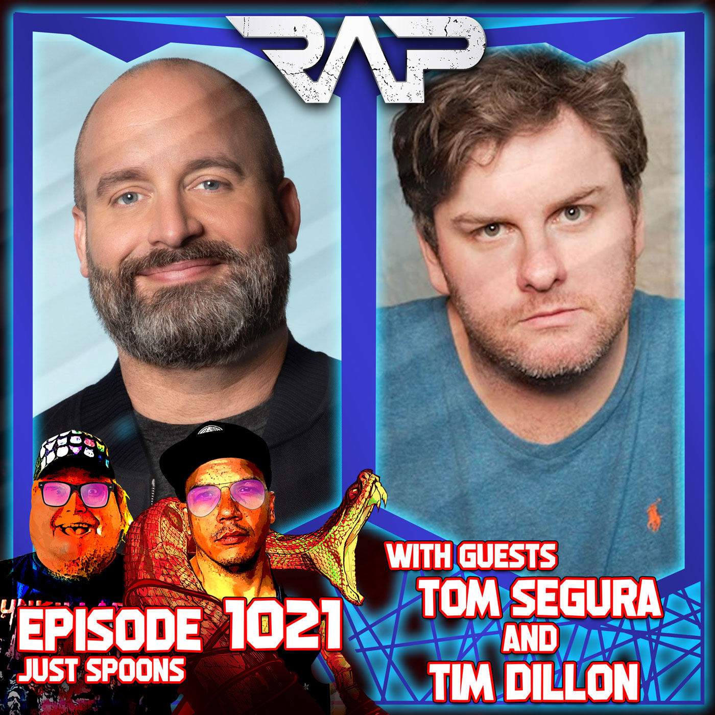 1021. Just Spoons (Tom Segura And Tim Dillon) episode artwork