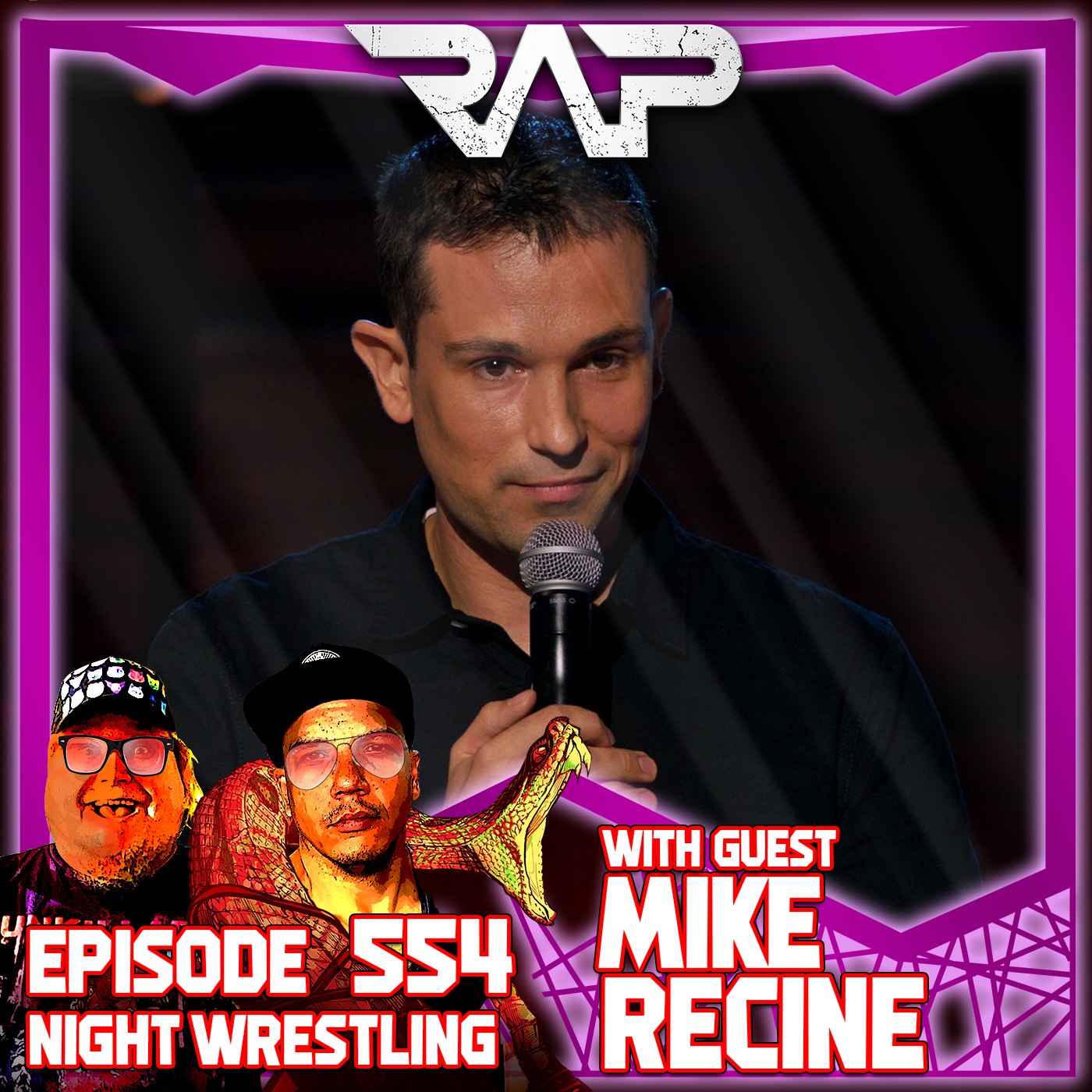 0554. Night Wrestling (Mike Recine) episode artwork