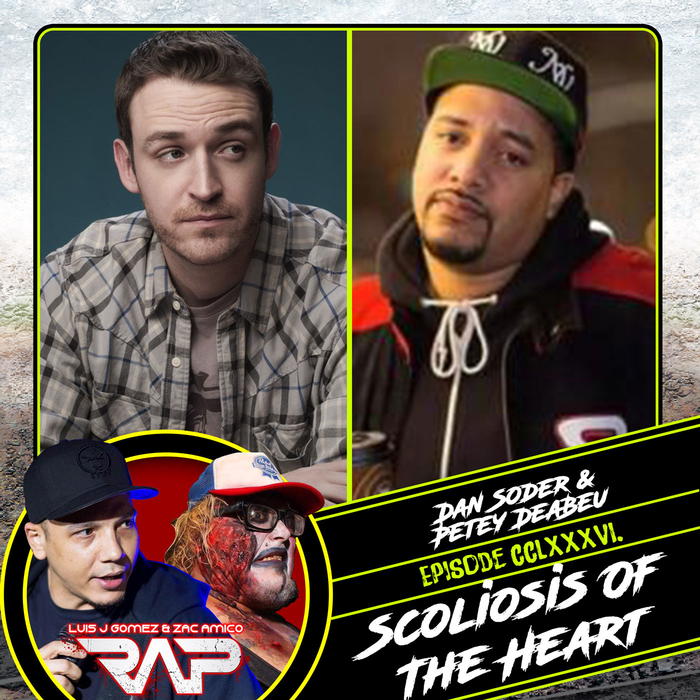 0286. Scoliosis Of The Heart (Dan Soder & Petey Deabreu)