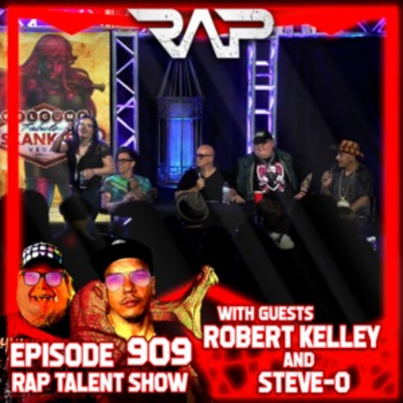 0909. Real Ass Talent Show (Steve-O, Robert Kelly, Big Jay Oakerson) episode artwork