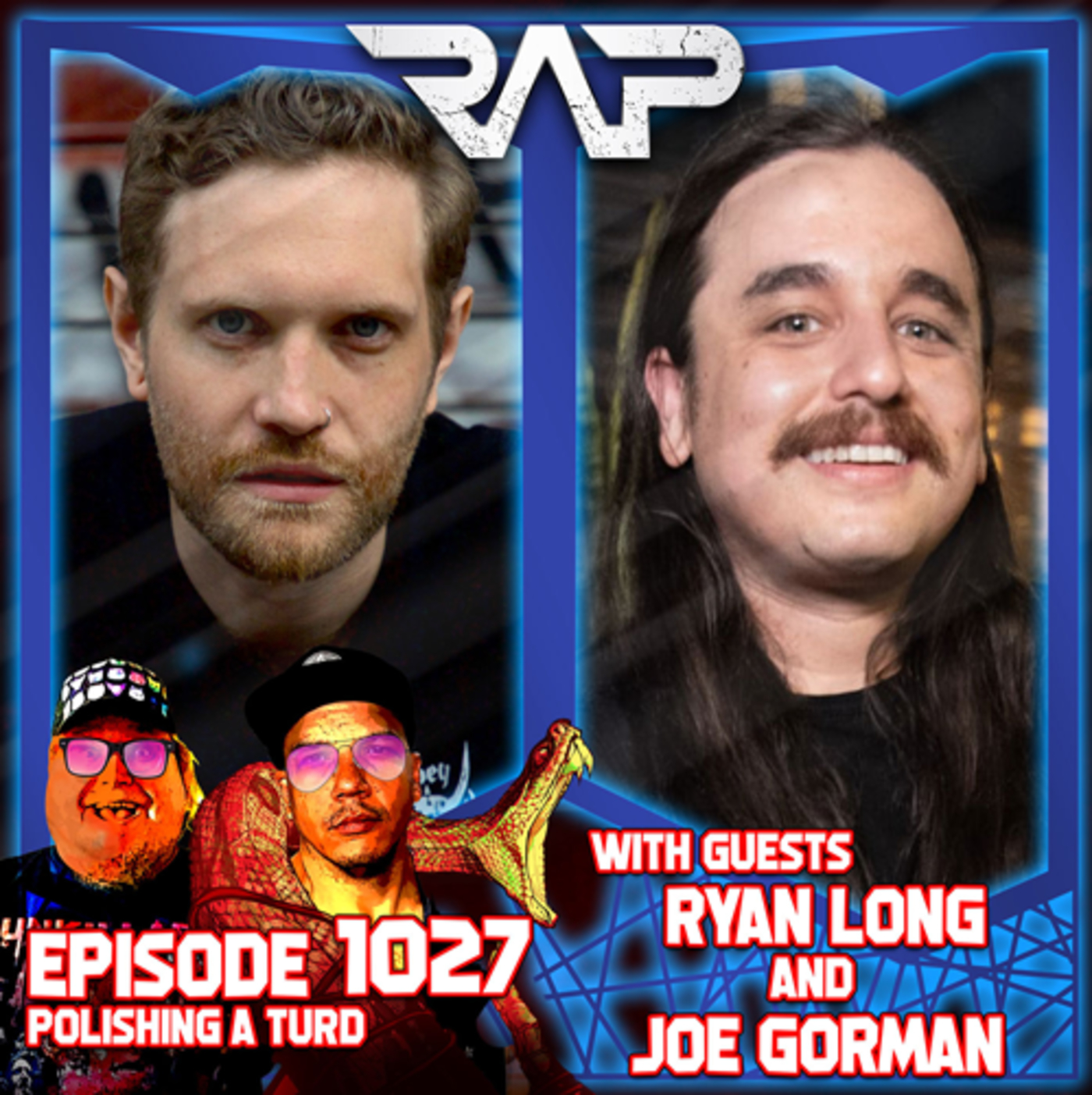 1027. Polishing A Turd (Ryan Long And Joe Gorman) episode artwork