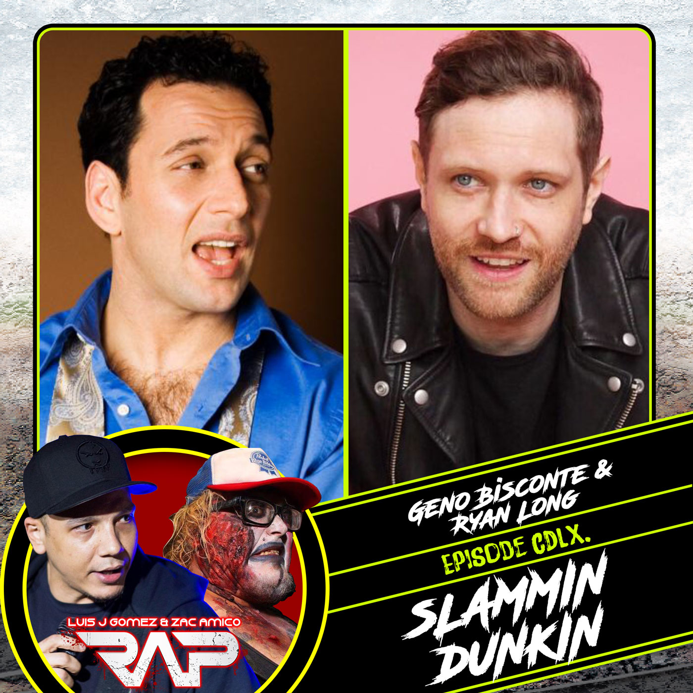 0460. Slammin Dunkin (Geno Bisconte & Ryan Long) episode artwork