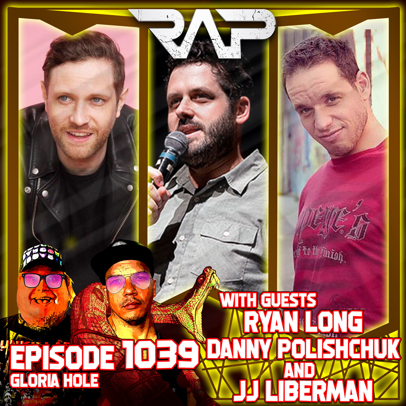 1039. Gloria Hole (Ryan Long, Danny Polishchuk And JJ Liberman) episode artwork