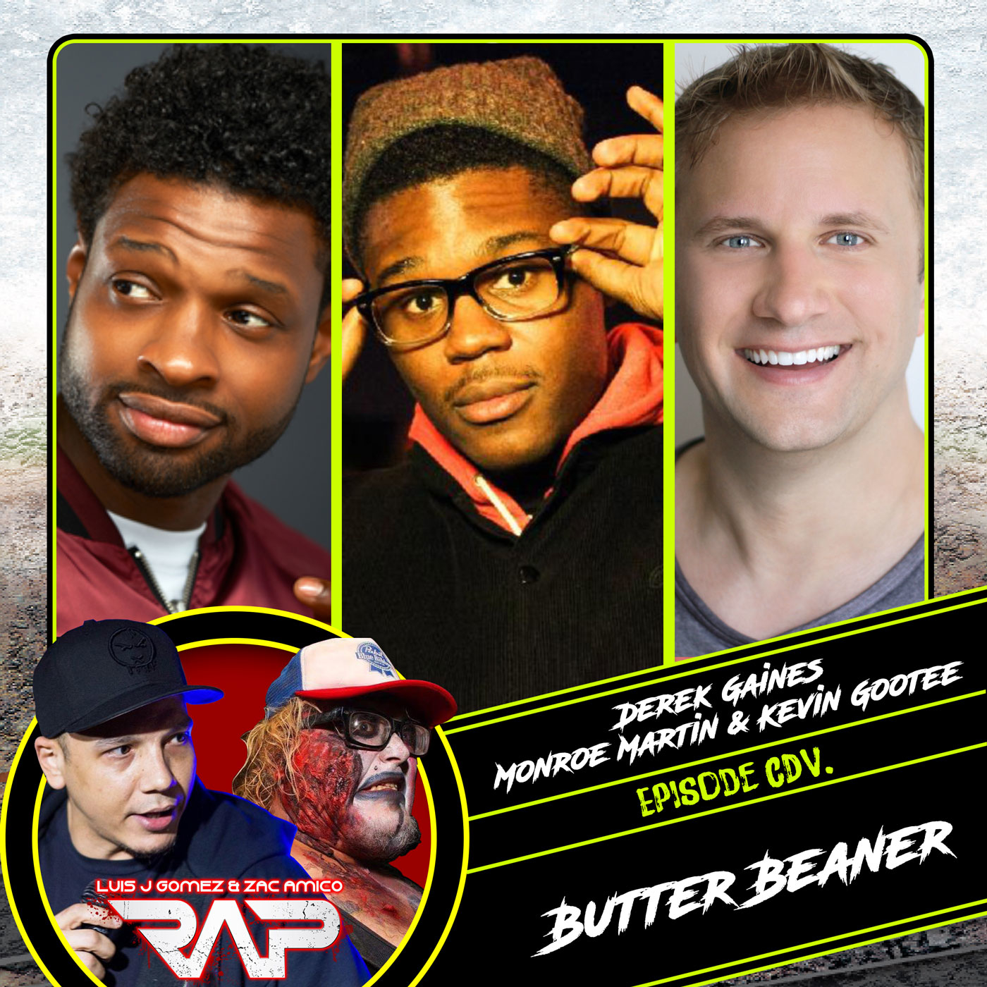 0405. Butter Beaner (Derek Gaines, Monroe Martin & Kevin Gootee) episode artwork