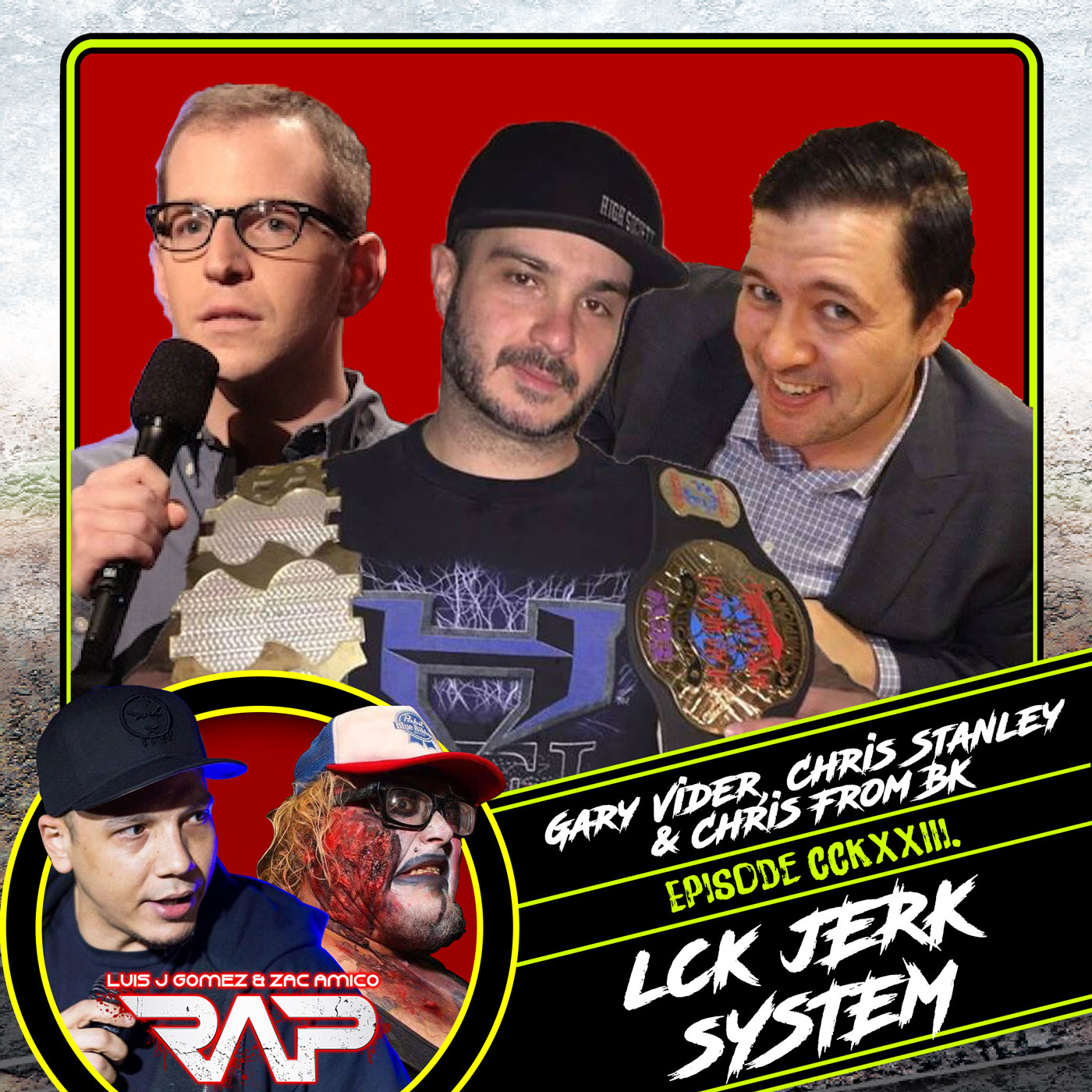 0273. LCK Jerk System (Gary Vider, Chris Stanley & Chris From BK) episode artwork