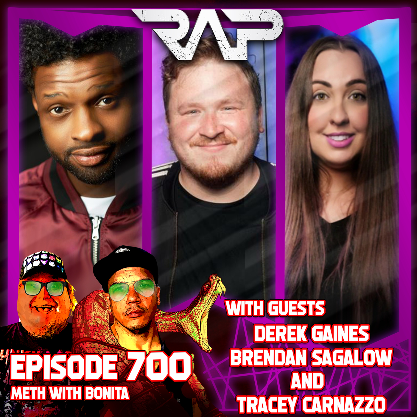 0700. Meth With Bonita (Derek Gaines, Brendan Sagalow & Tracey Carnazzo) episode artwork