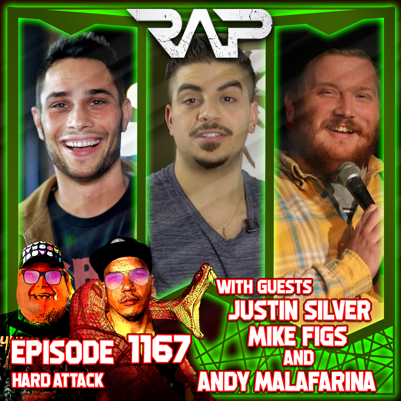 1167. Hard Attack (Justin Silver, Mike Figs and Andy Malafarina) episode artwork