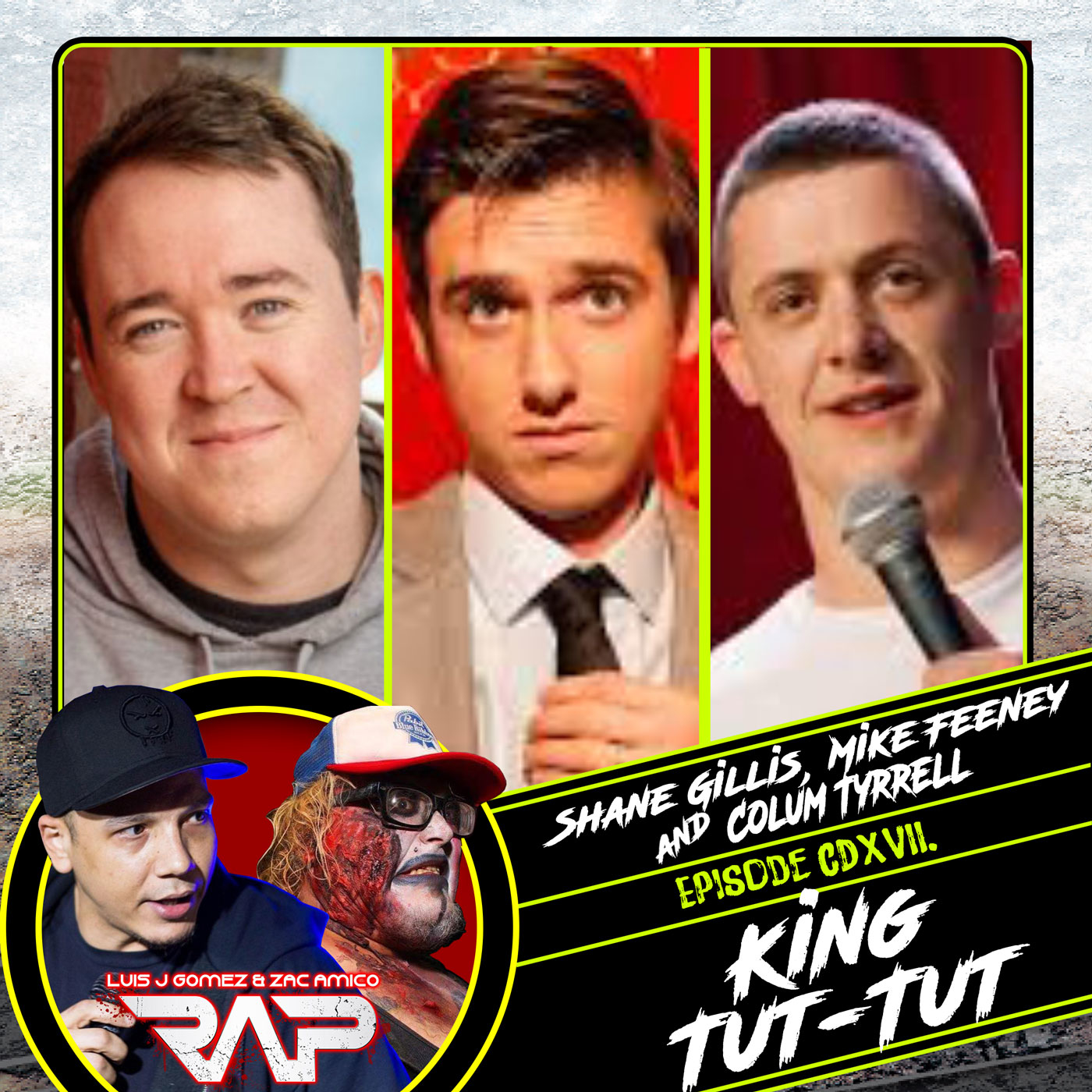 0417. King Tut-Tut (Shane Gillis, Mike Feeney & Colum Tyrrell) episode artwork