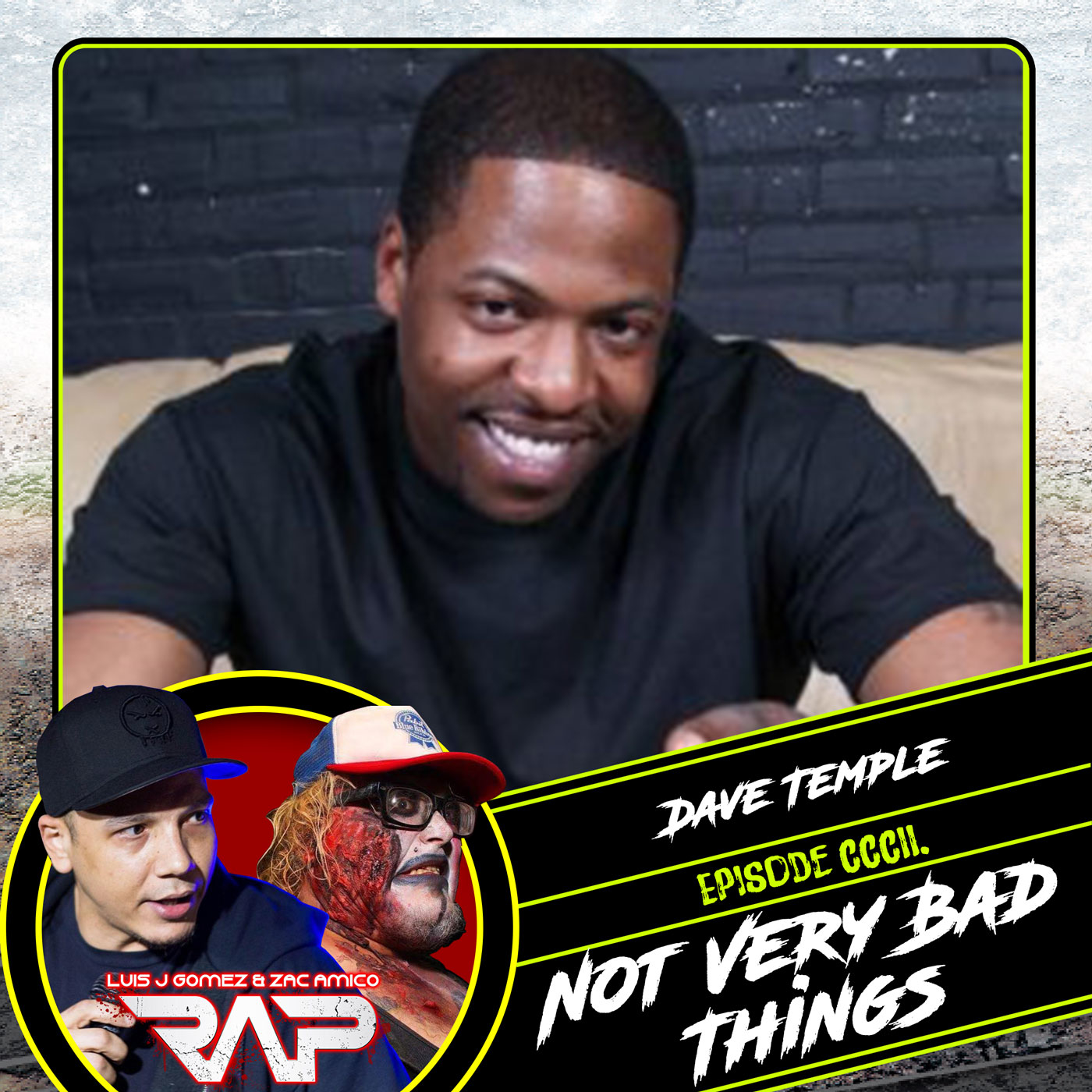 0302. Not Very Bad Things (Dave Temple) episode artwork