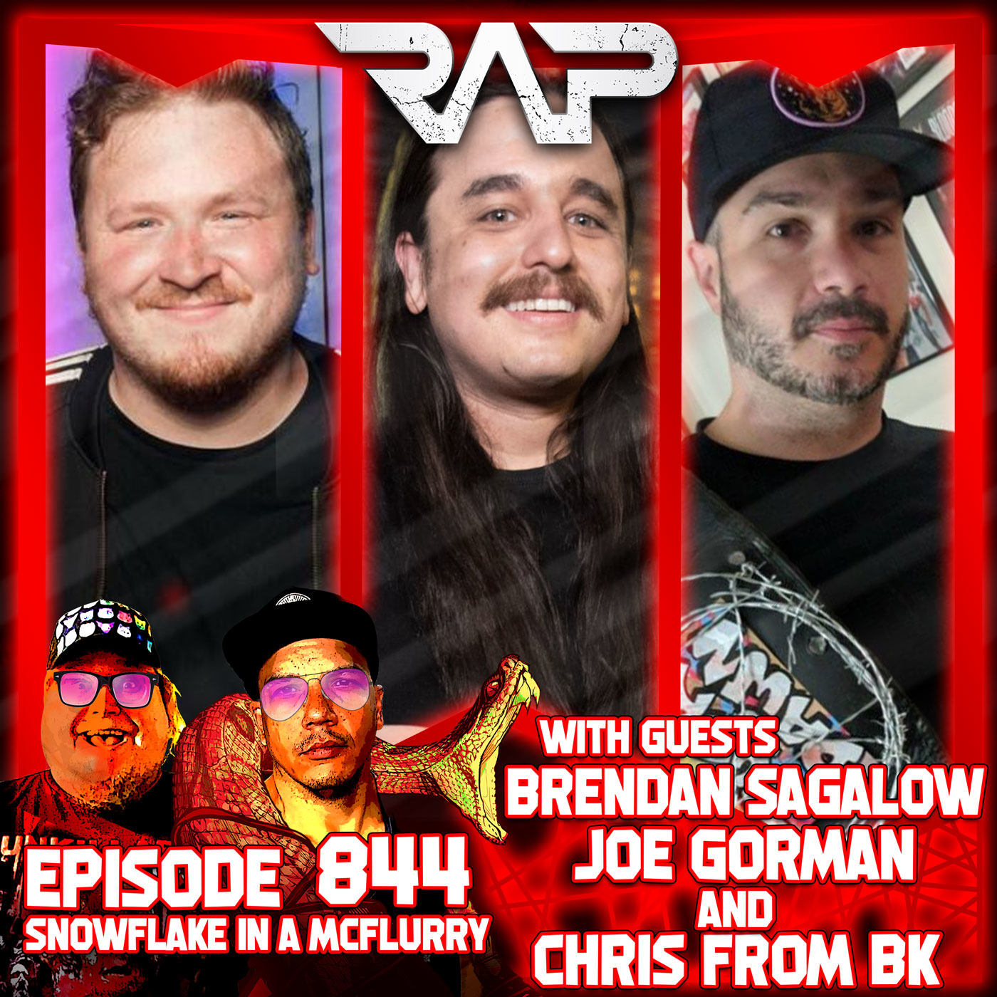 0844. Snowflake In A McFlurry (Brendan Sagalow, Joe Gorman & Chris From BK) episode artwork