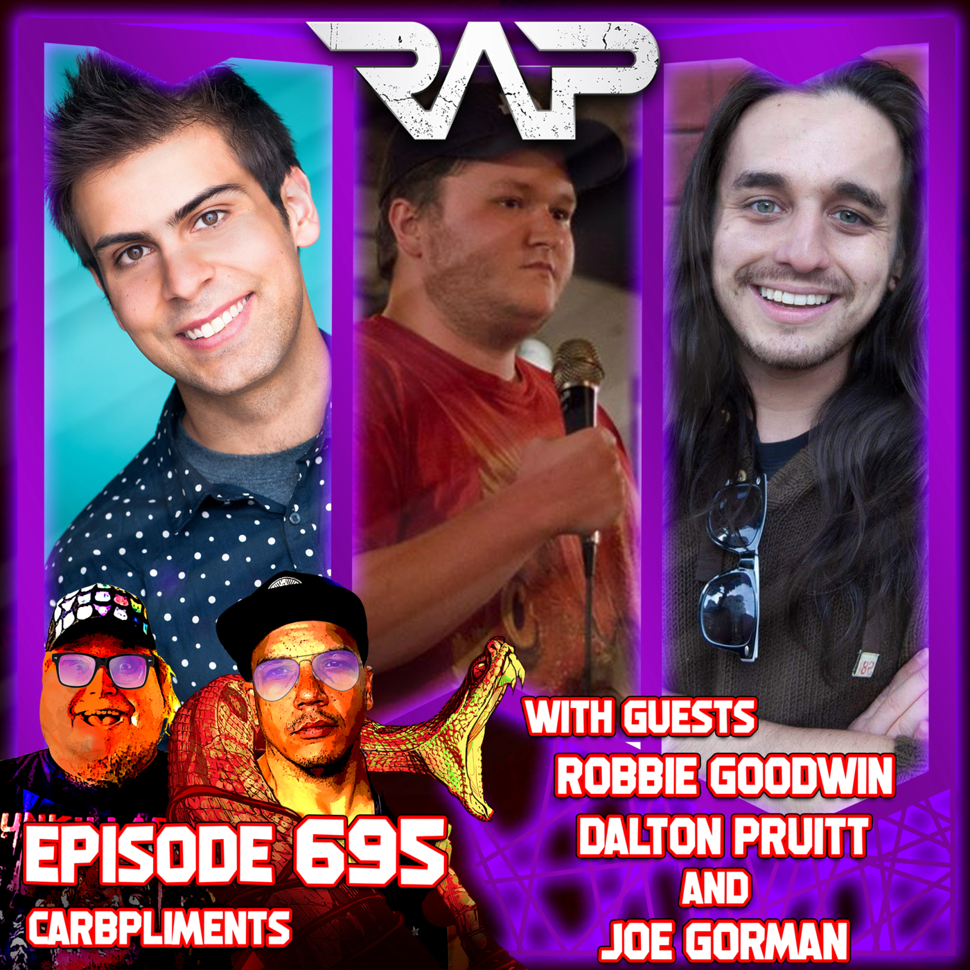 0695. Carbpliments (Dalton Pruitt, Robbie Goodwin & Joe Gorman) episode artwork