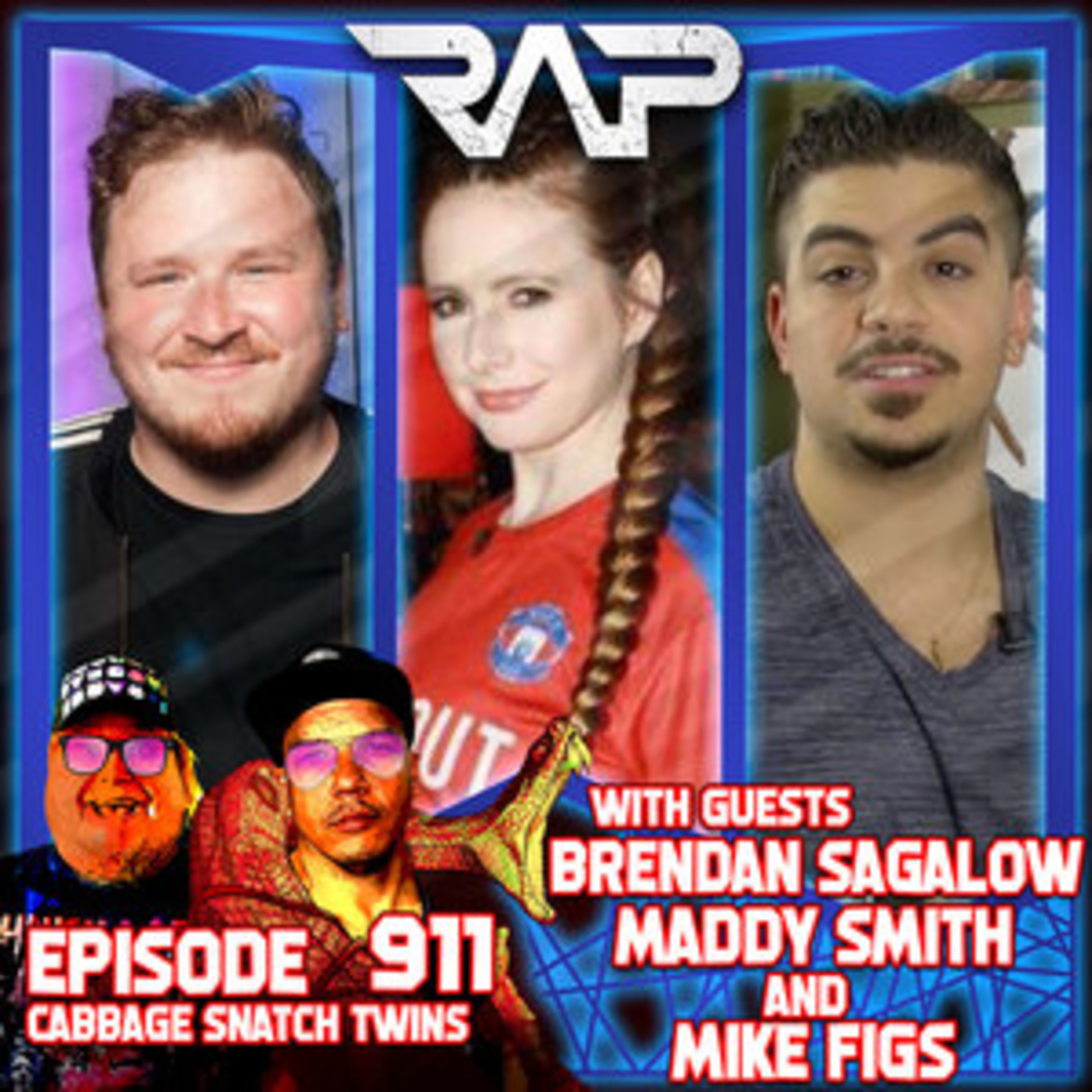 0911. Cabbage Snatch Twins (Brendan Sagalow, Maddy Smith & Mike Figs) episode artwork