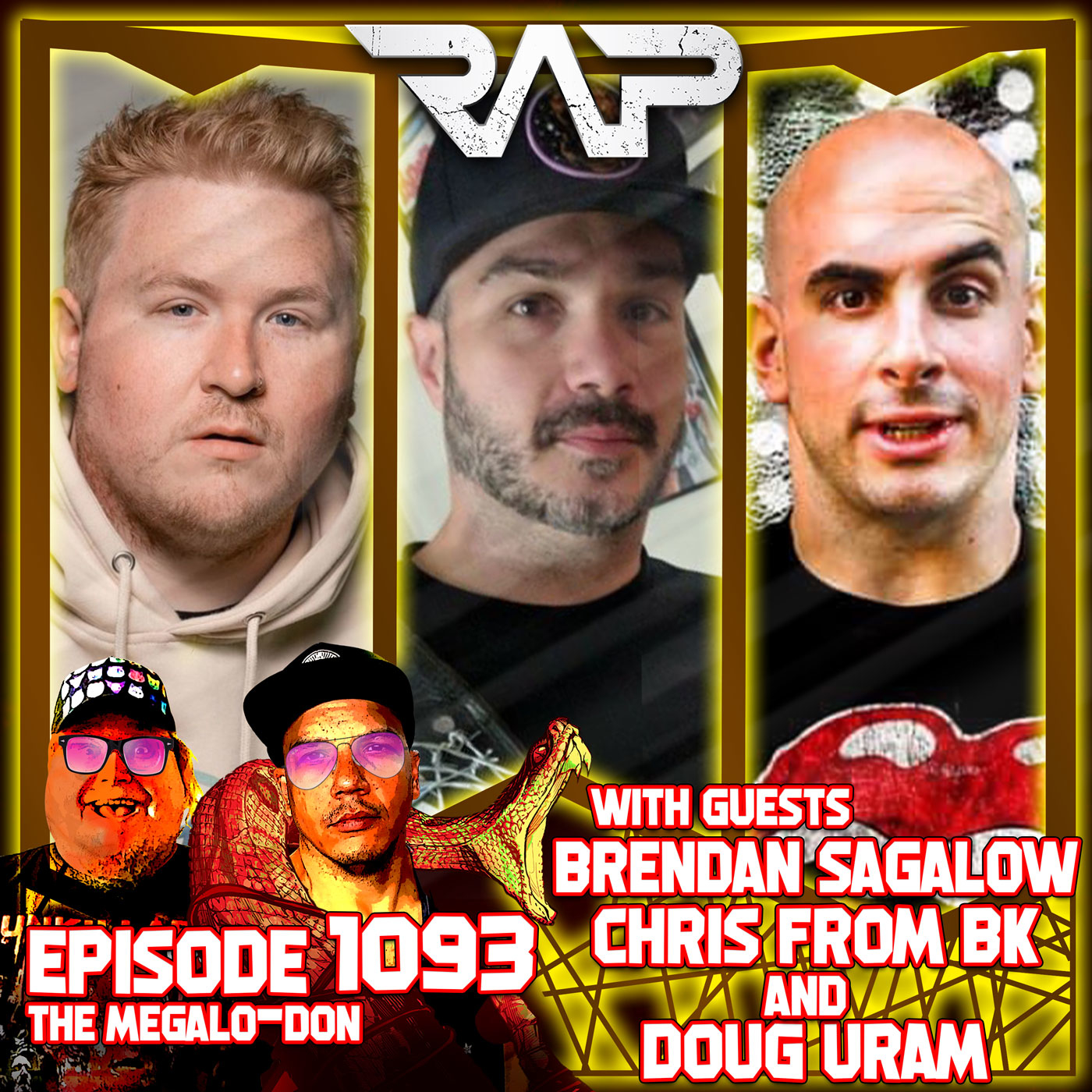 1093. The Megalo-Don (Brendan Sagalow, Chris From BK and Doug Uram) episode artwork
