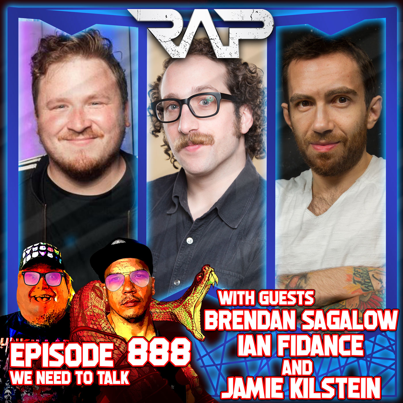 0888. We Need To Talk (Brendan Sagalow, Ian Fidance & Jamie Kilstein) episode artwork