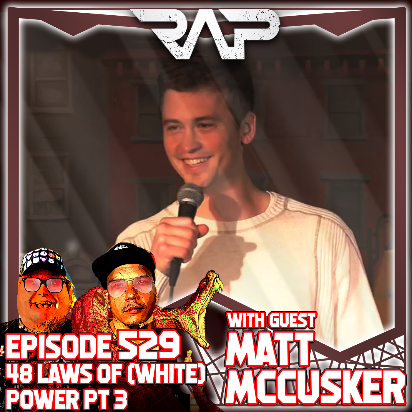 0529. 48 Laws Of (White) Power - Part 3 (Matt Mccusker) episode artwork