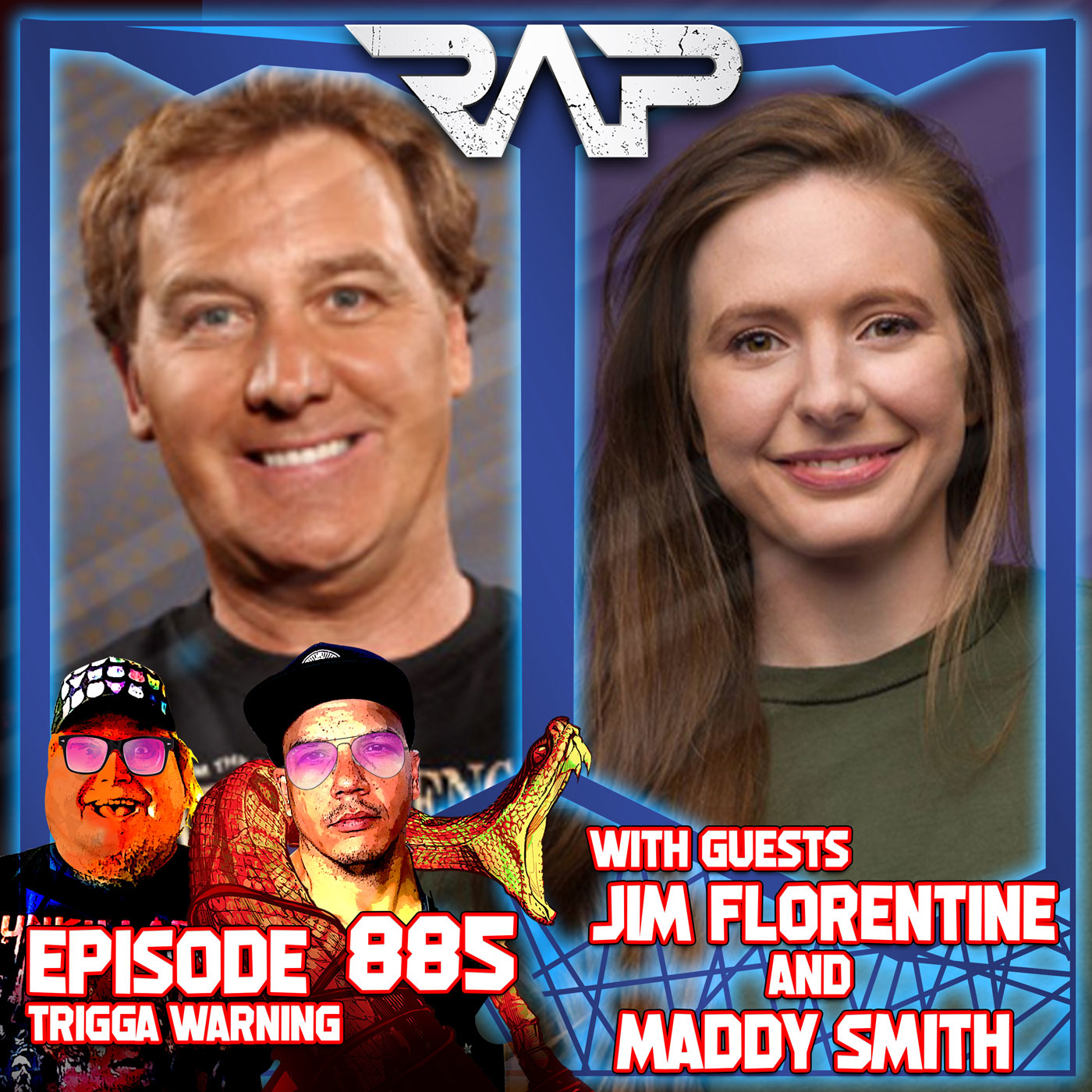 0885. Trigga Warning (Jim Florentine & Maddy Smith) episode artwork