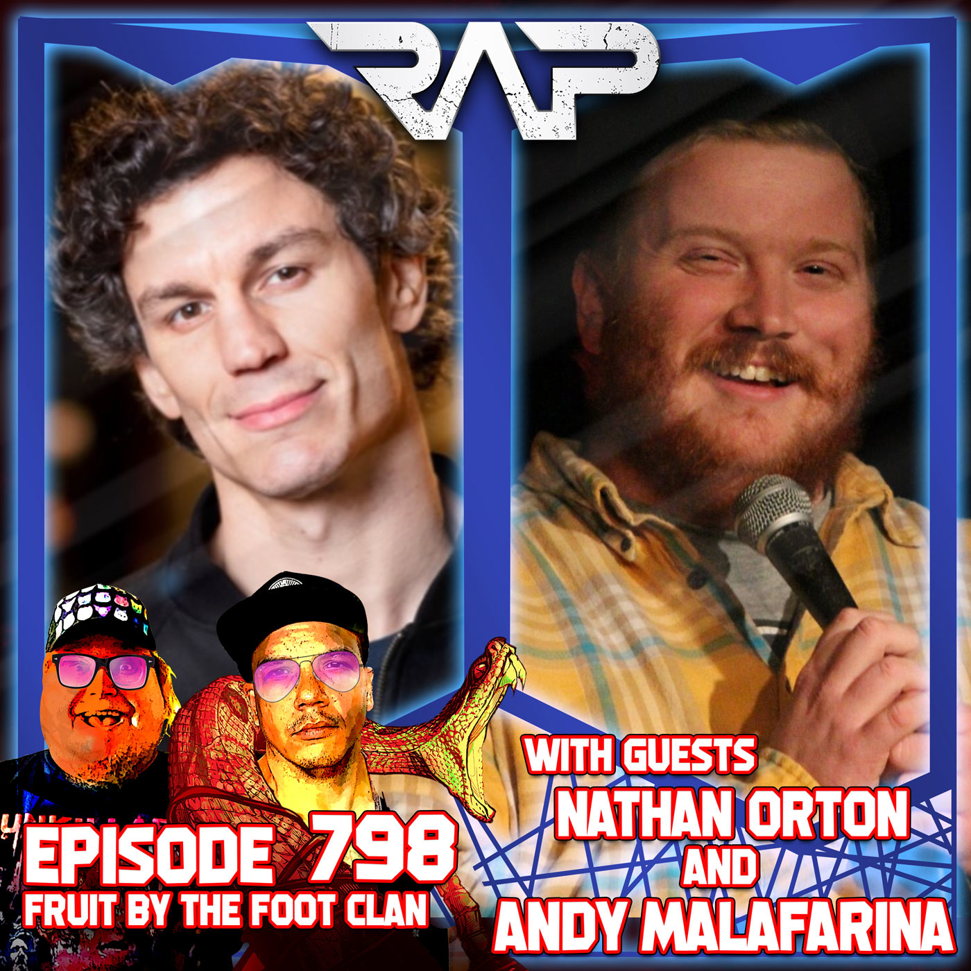 0798. Fruit By The Foot Clan (Nathan Orton & Andy Malafarina) episode artwork