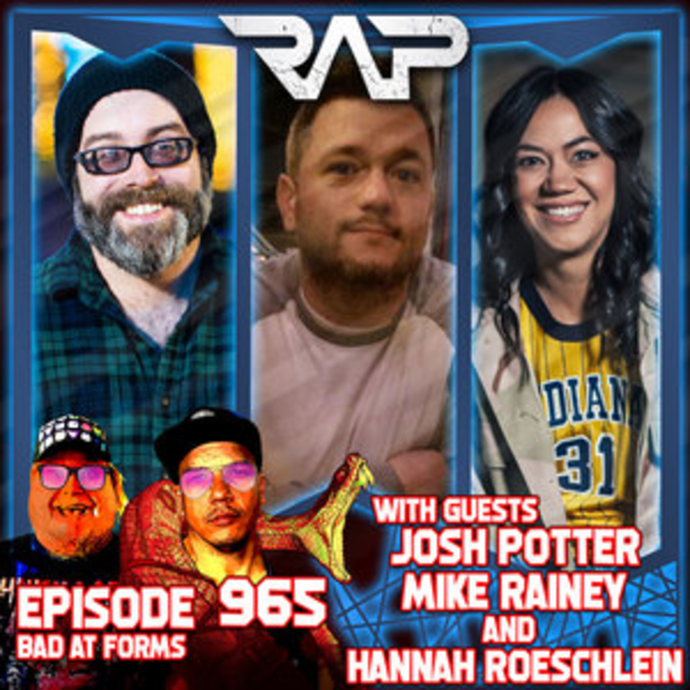 0965. Bad At Forms (Josh Potter, Mike Rainey & Hannah Roeschlein) episode artwork