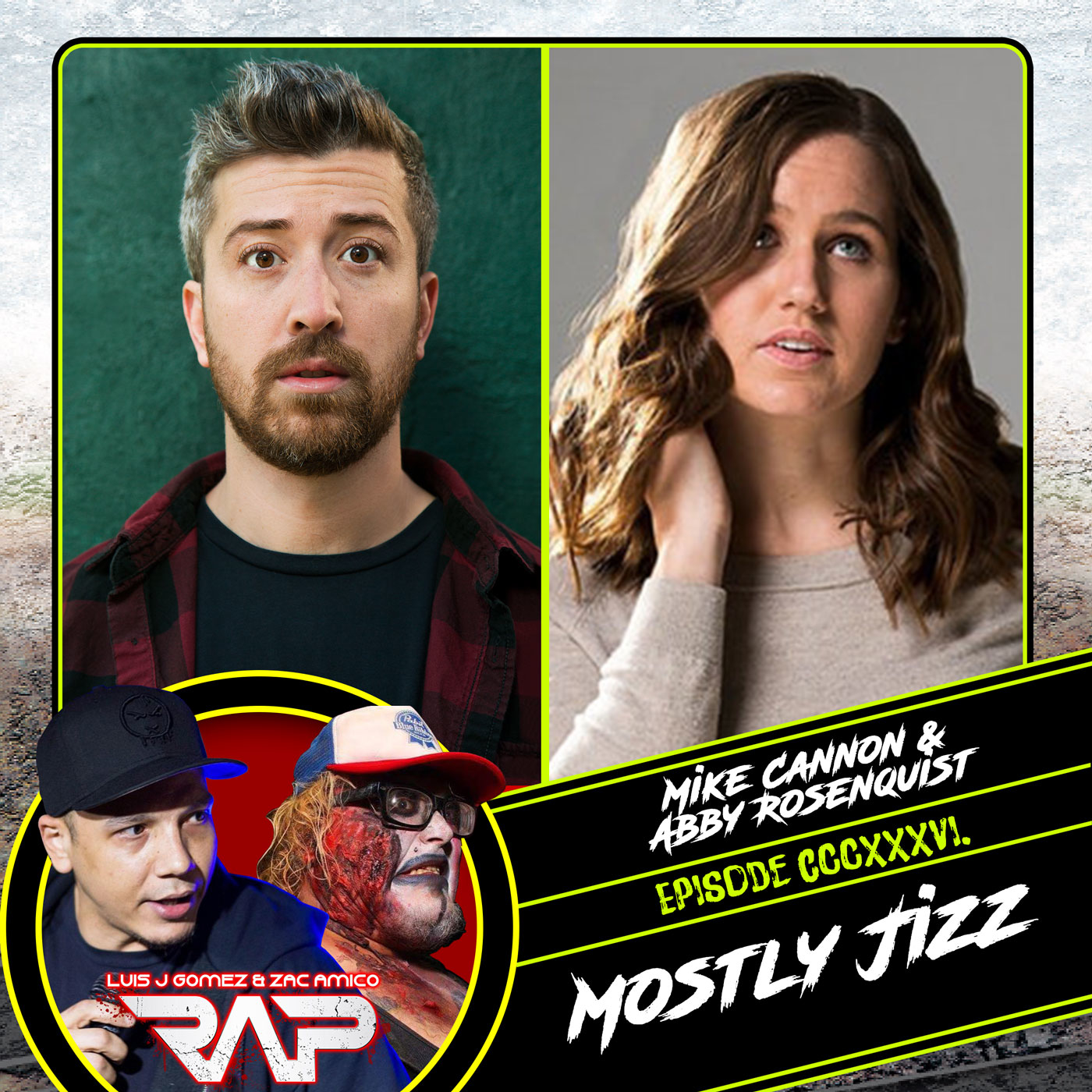 0336. Mostly Jizz (Mike Cannon & Abby Rosenquist) episode artwork