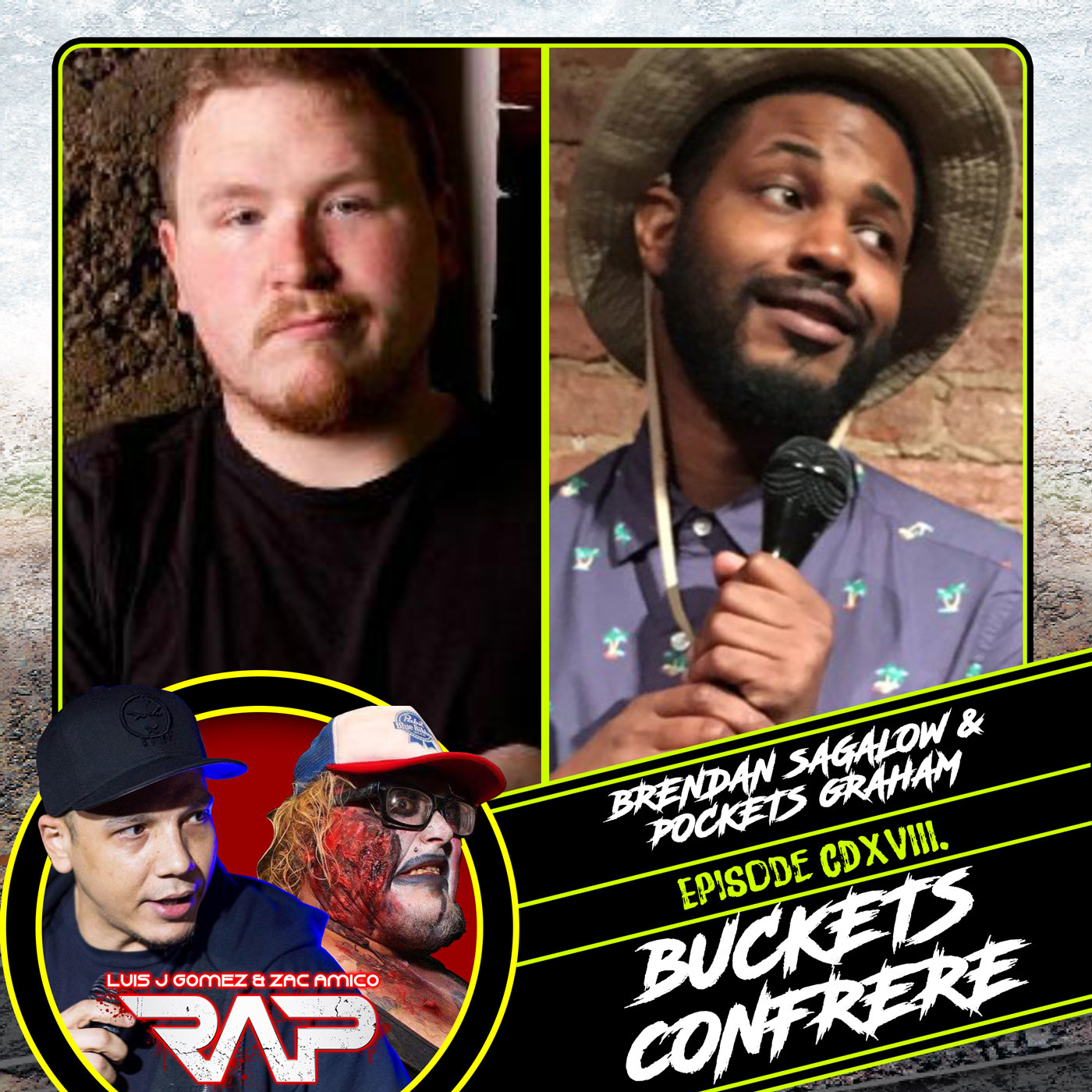 0418. Buckets Confrere (Brendan Sagalow & Pockets Graham) episode artwork