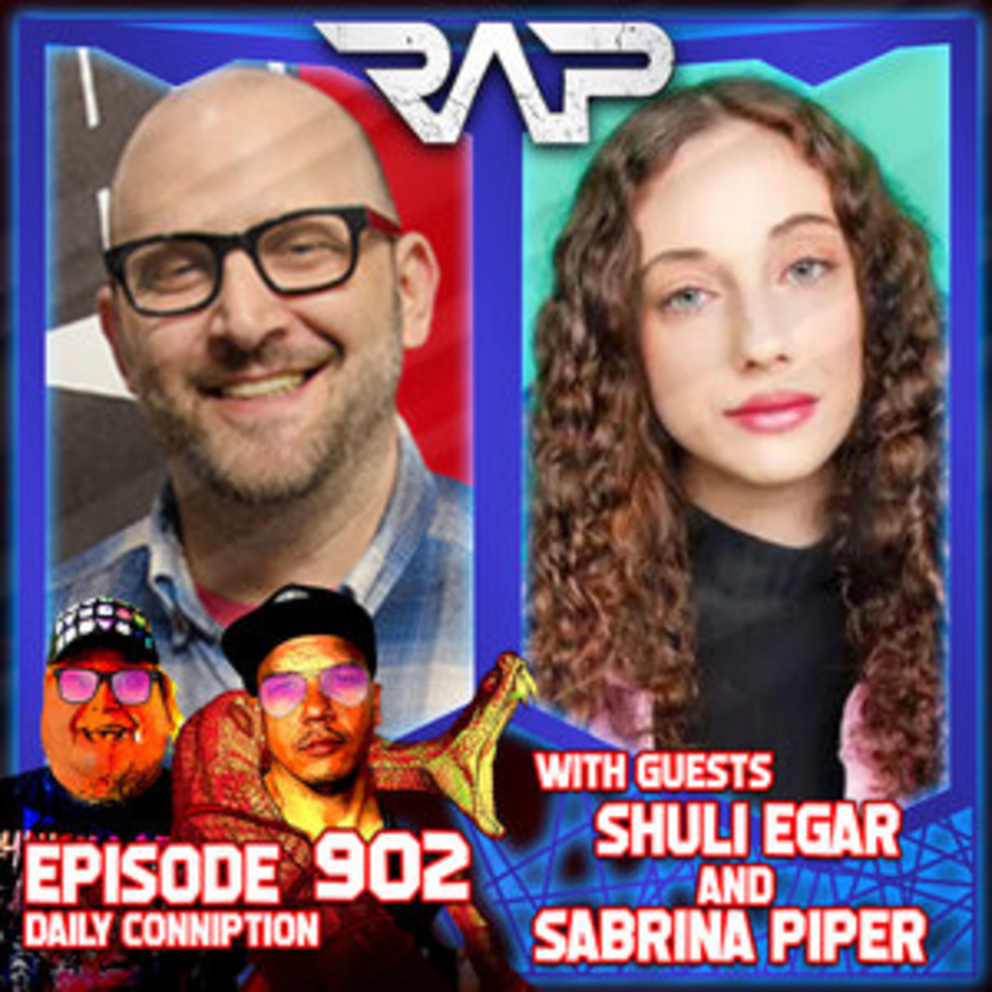 0902. Daily Conniption (Shuli Egar & Sabrina Piper) episode artwork