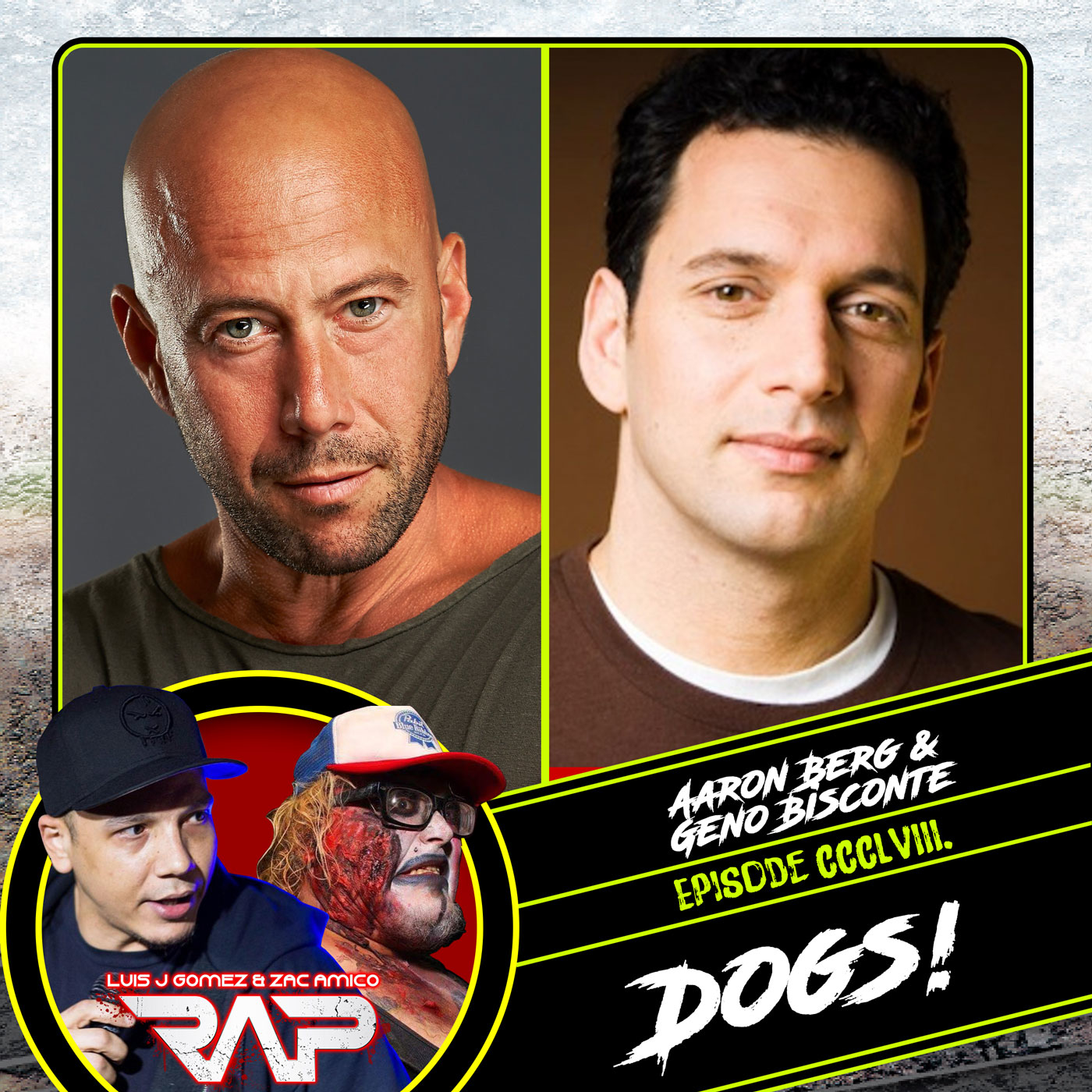 0358. Dogs! (Aaron Berg & Geno Bisconte) episode artwork
