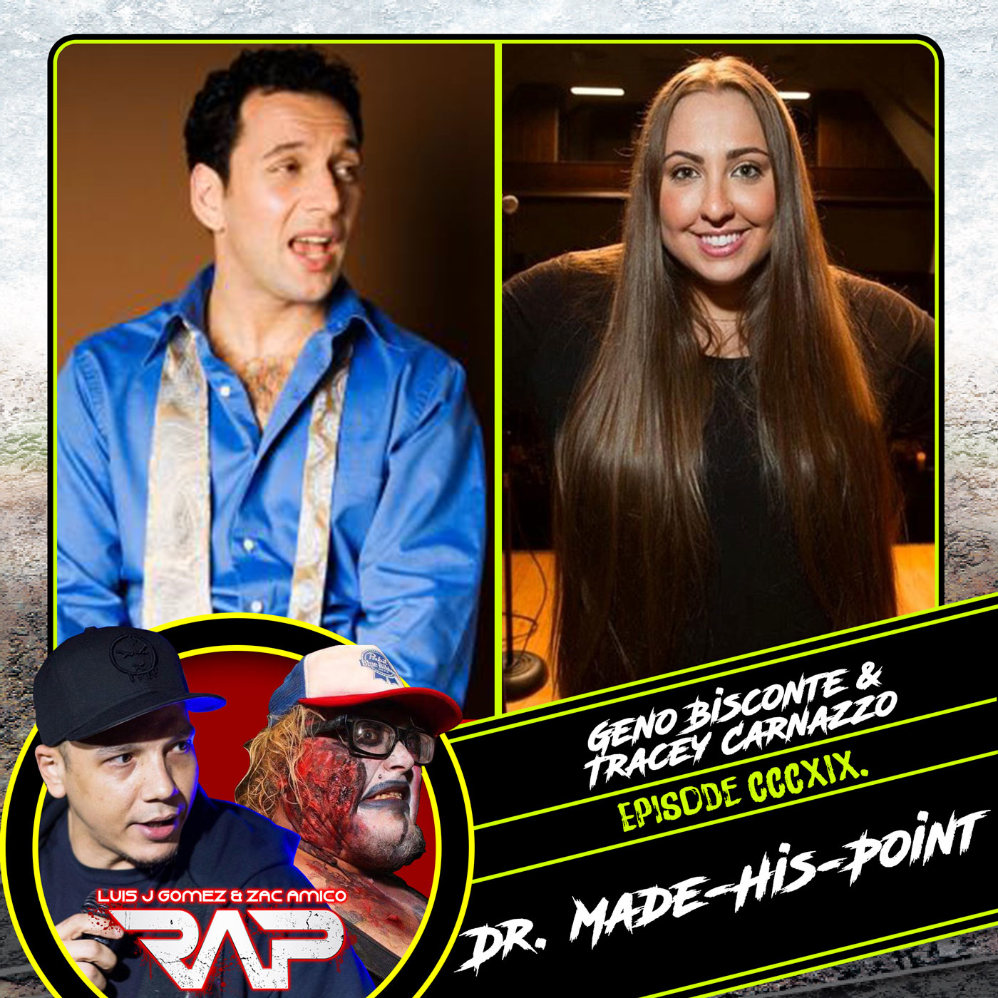 0319. Dr. Made-His-Point (Geno Bisconte & Tracey Carnazzo) episode artwork