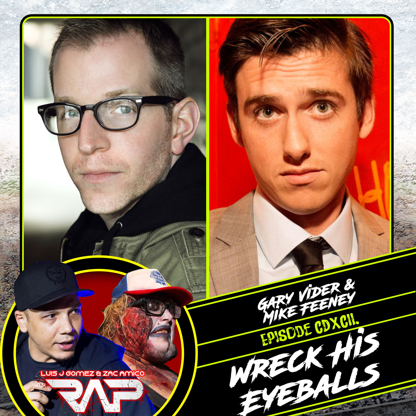 0492. Wreck His Eyeballs (Gary Vider & Mike Feeney) episode artwork