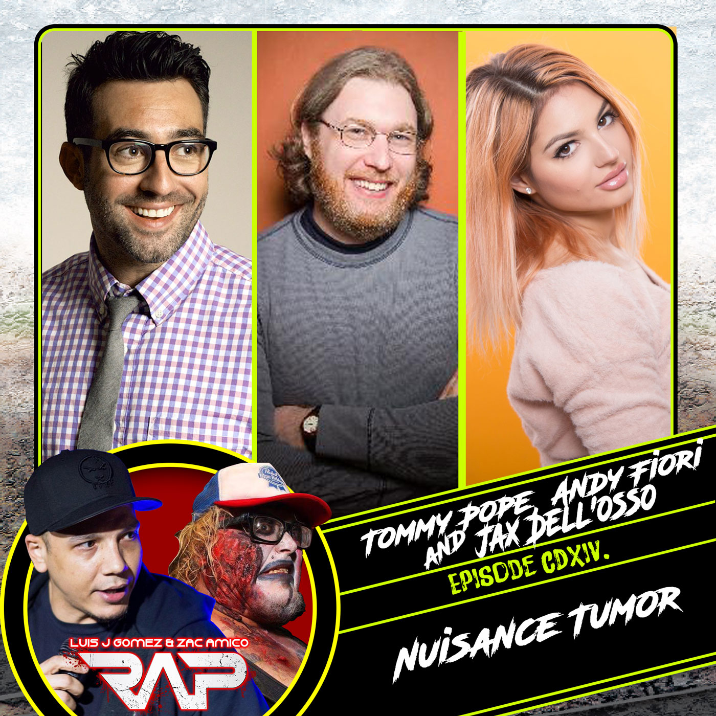 0414. Nuisance Tumor (Tommy Pope, Andy Fiori & Jax Dell'Osso) episode artwork