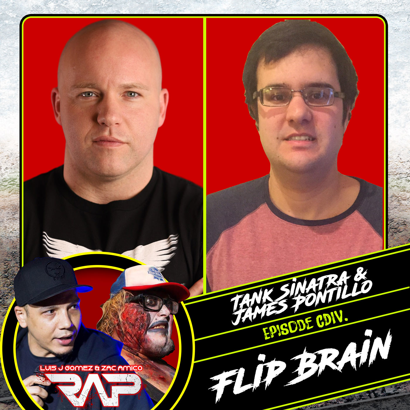0404. Flip Brain (Tank Sinatra & James Pontillo) episode artwork