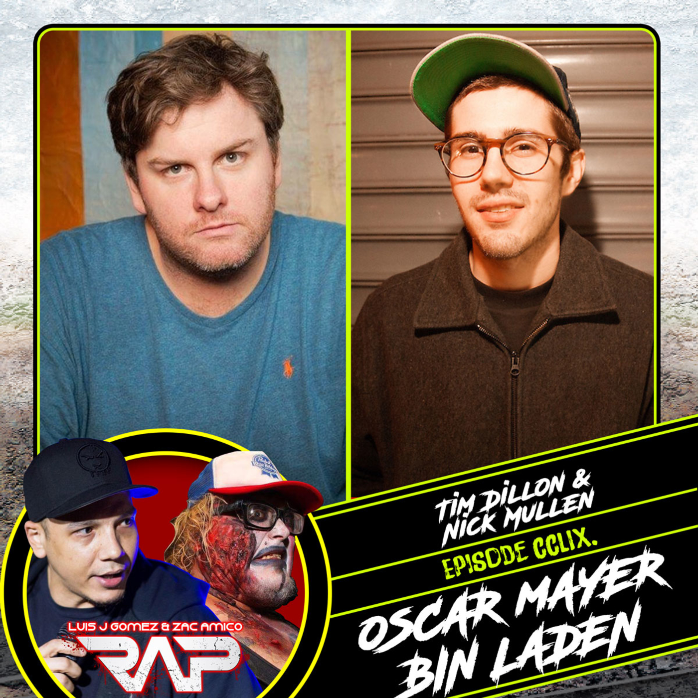 0259. Oscar Mayer Bin Laden (Tim Dillon & Nick Mullen) episode artwork