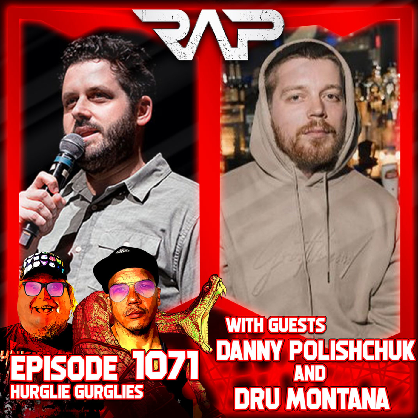 1071. Hurglie Gurglies (Danny Polishchuk And Dru Montana) episode artwork