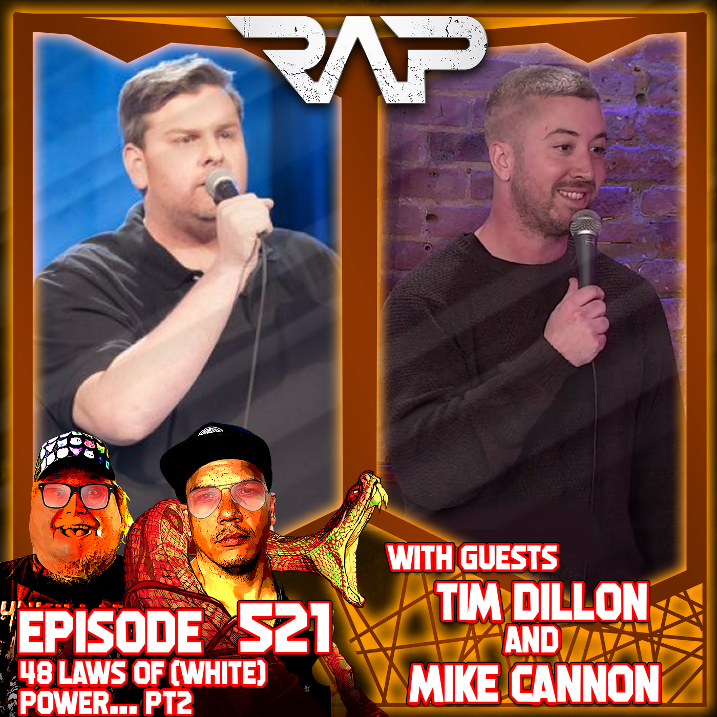 0521. 48 Laws Of (White Power) - Part 2 (Tim Dillon & Mike Cannon) episode artwork