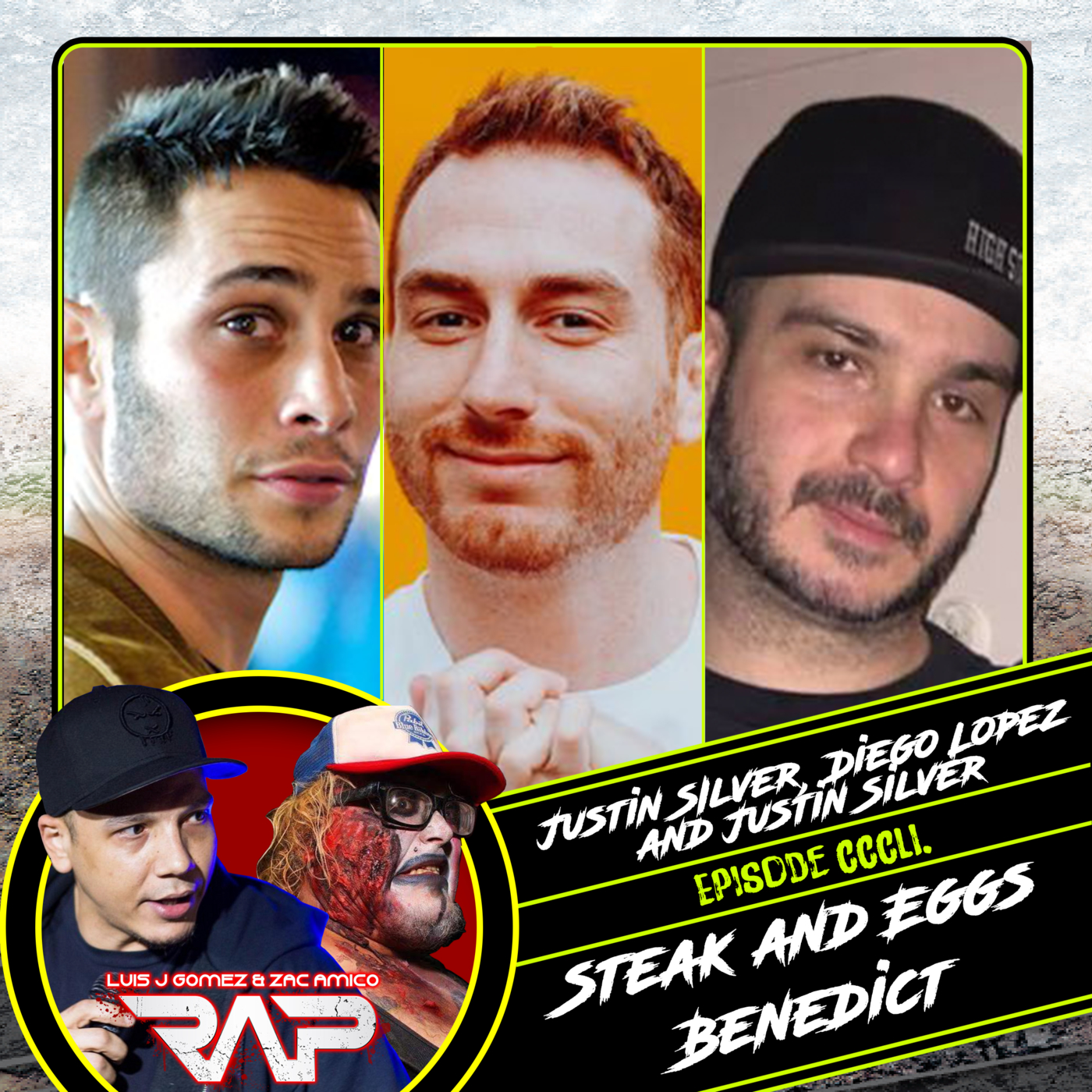 0351. Steak And Eggs Benedict (Justin Silver, Diego Lopez & Chris From Bk) episode artwork