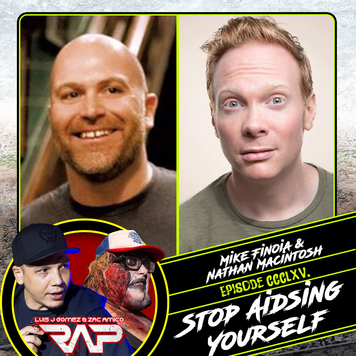 0365. Stop Aidsing Yourself (Mike Finoia & Nathan Macintosh) episode artwork