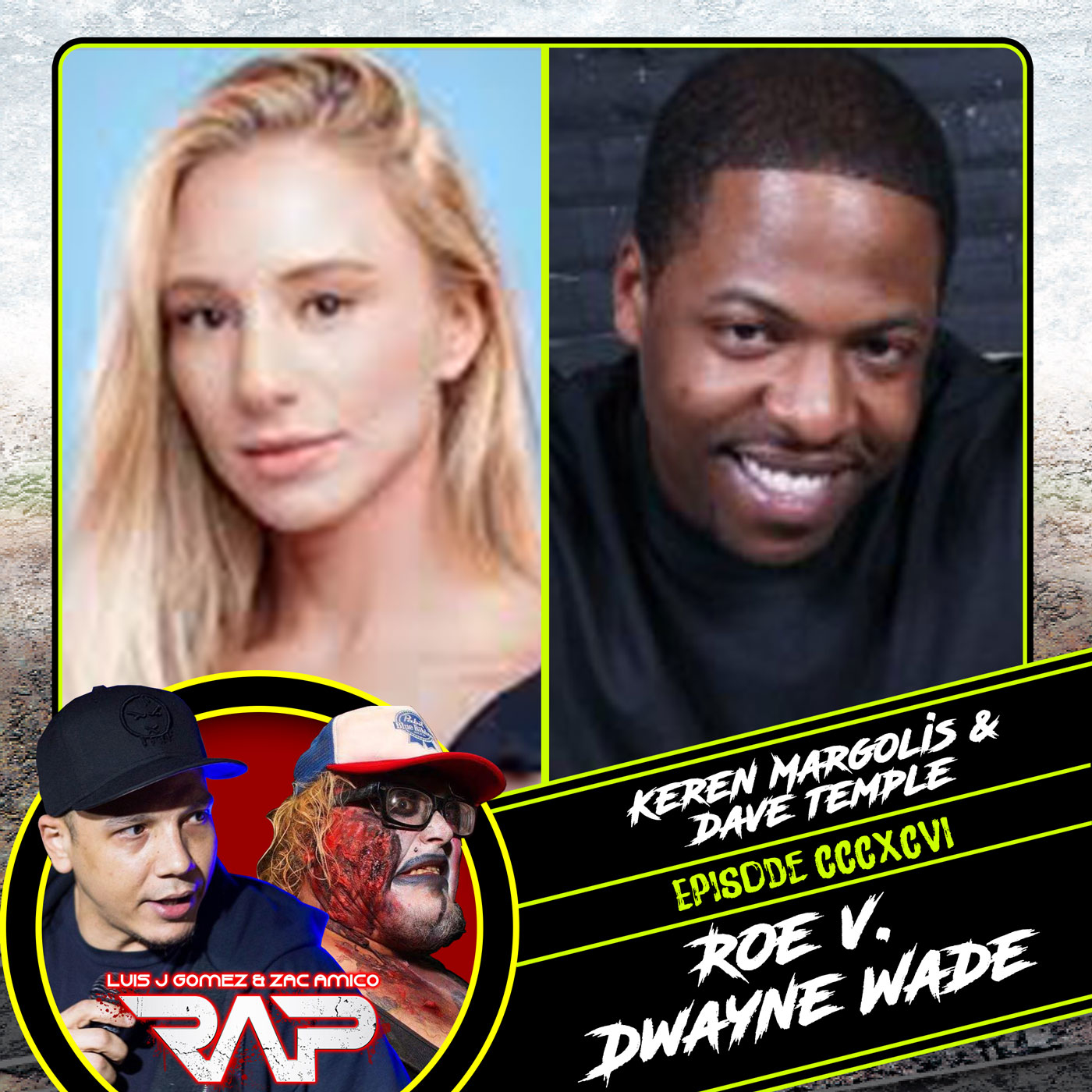 0396. Roe v. Dwyane Wade (Keren Margolis & Dave Temple) episode artwork