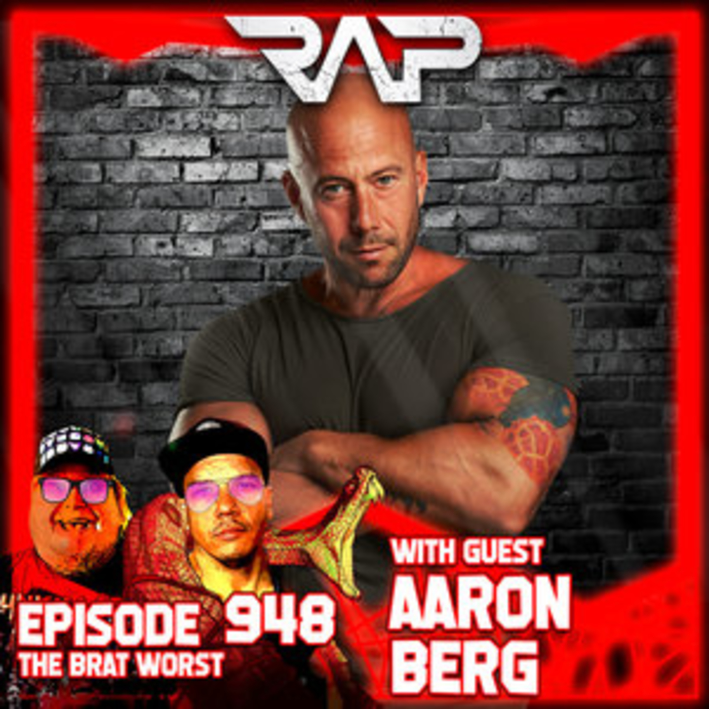 0947. The Brat Worst (Aaron Berg) episode artwork