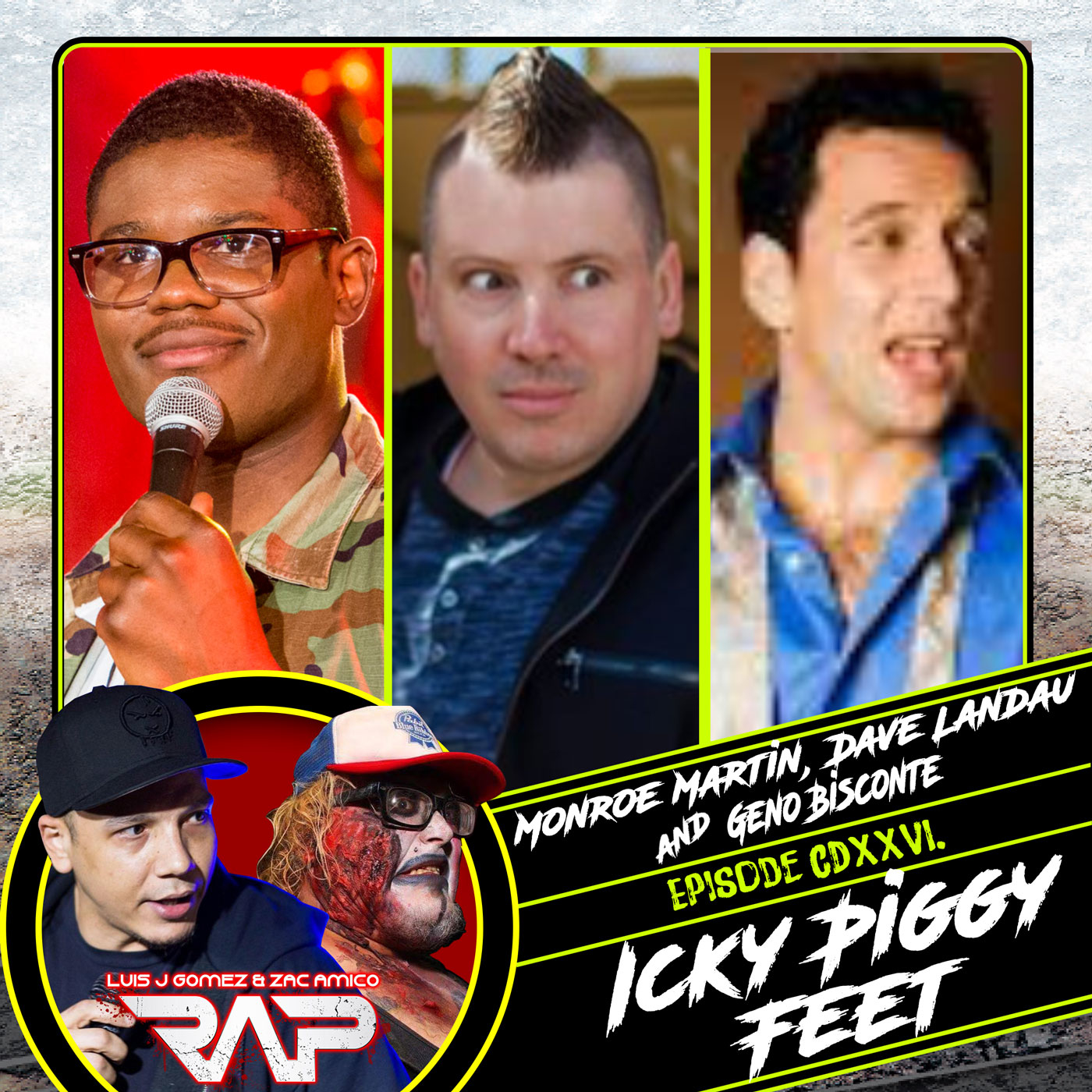 0426. Icky Piggy Feet (Monroe Martin, Dave Landau & Geno Bisconte) episode artwork