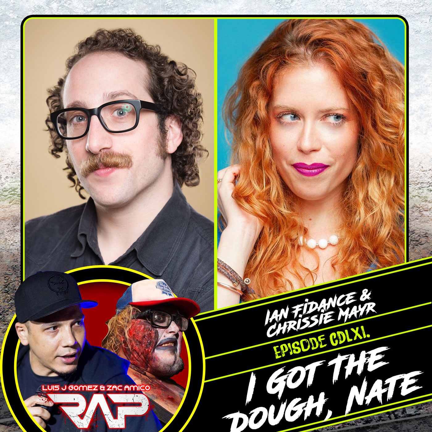 0461. I Got The Dough, Nate (Ian Fidance & Chrissie Mayr) episode artwork