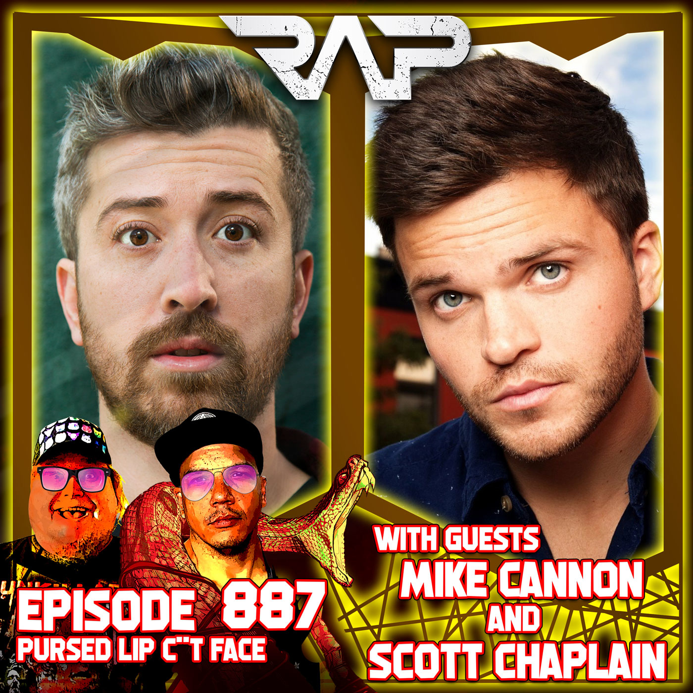 0887. Pursed Lip Cunt Face (Mike Cannon & Scott Chaplain) episode artwork