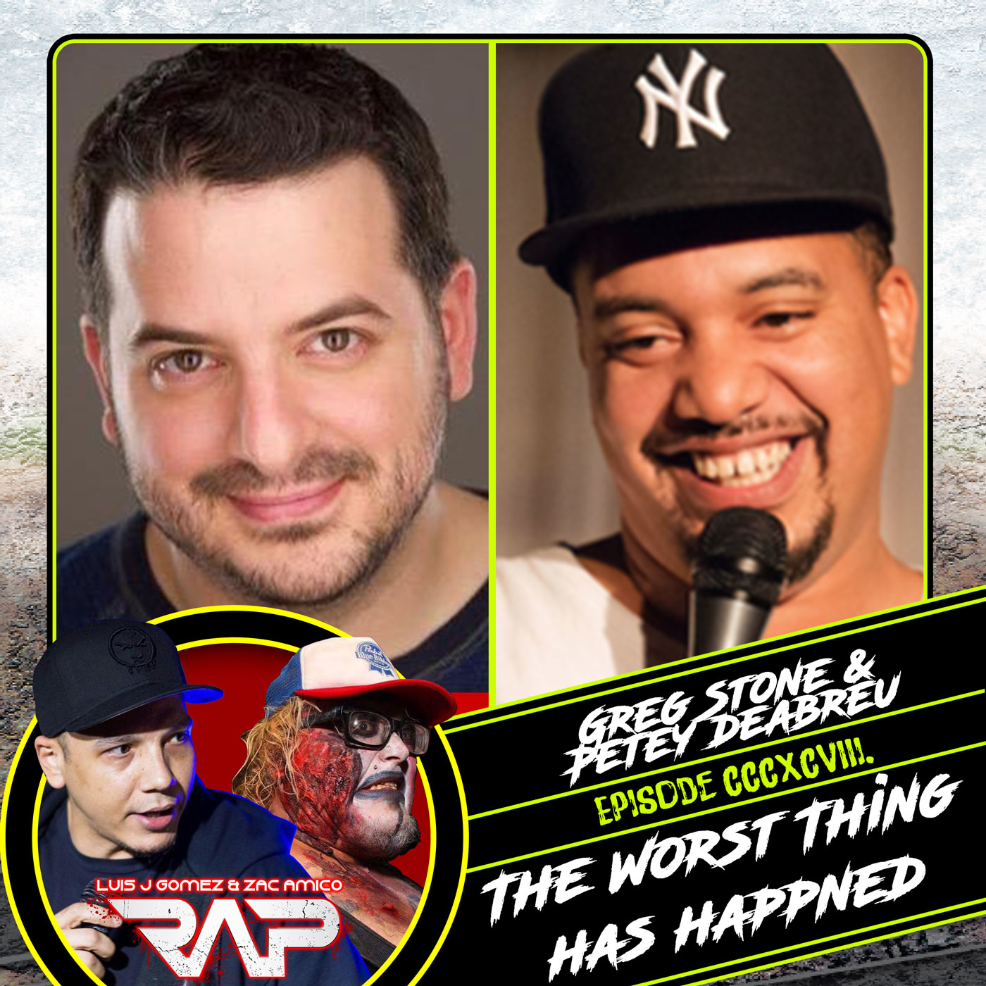 0398. The Worst Thing Has Happened (Petey Deabreu & Greg Stone) episode artwork