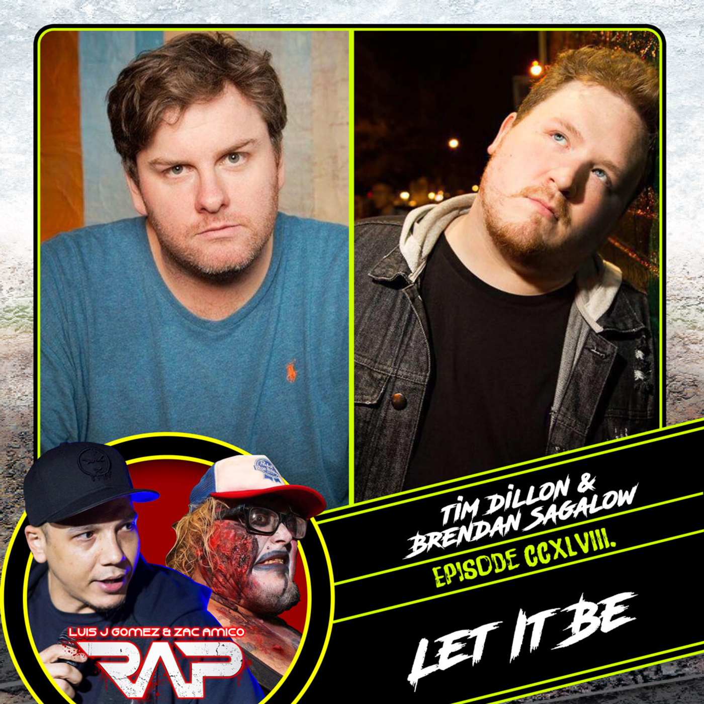 0248. Let It Be (Tim Dillon & Brendan Sagalow) episode artwork