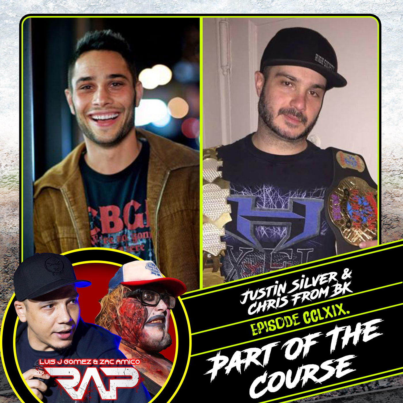 0269. Part Of The Course (Justin Silver & Chris From Bk) episode artwork
