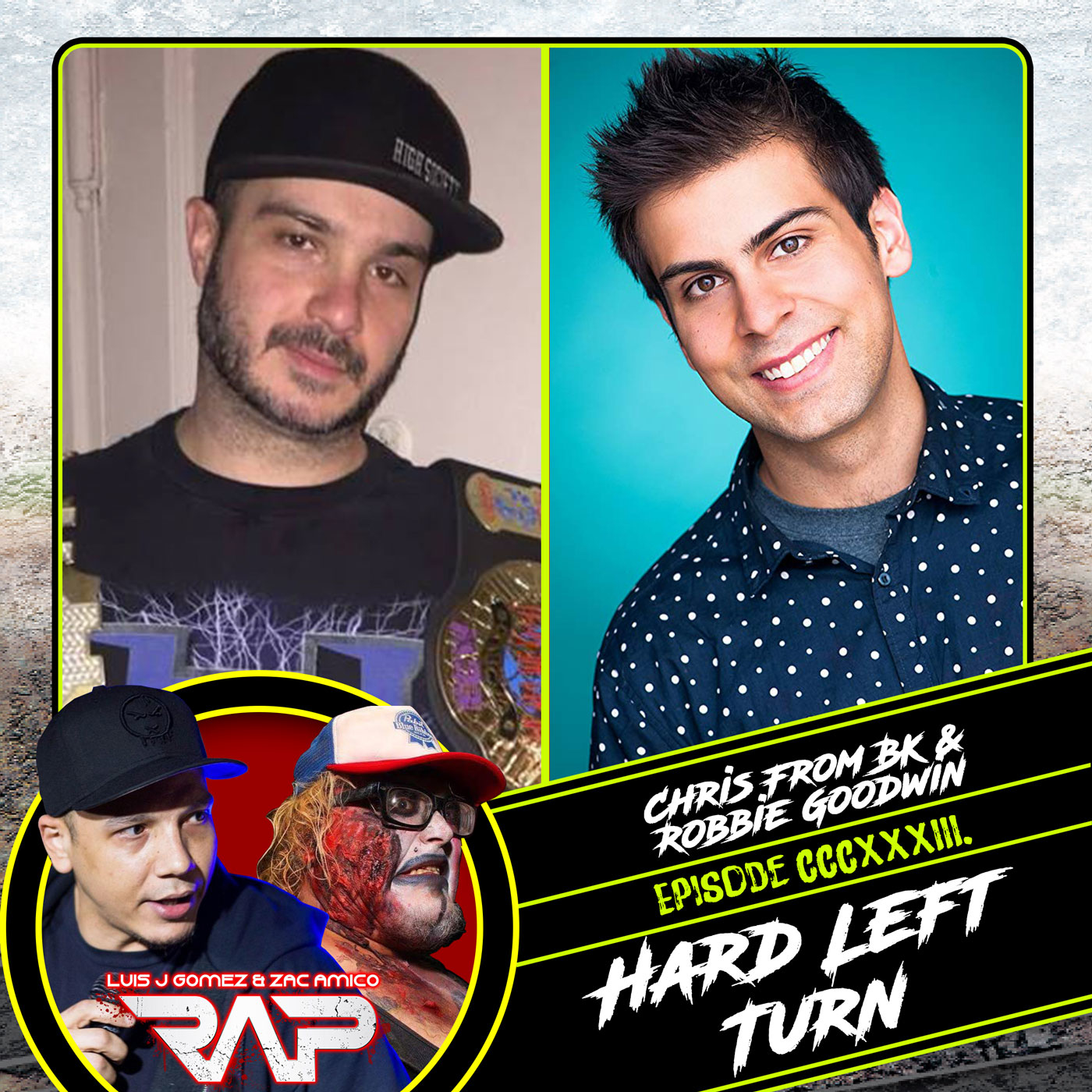0333. Hard Left Turn (Chris From BK & Robbie Goodwin) episode artwork