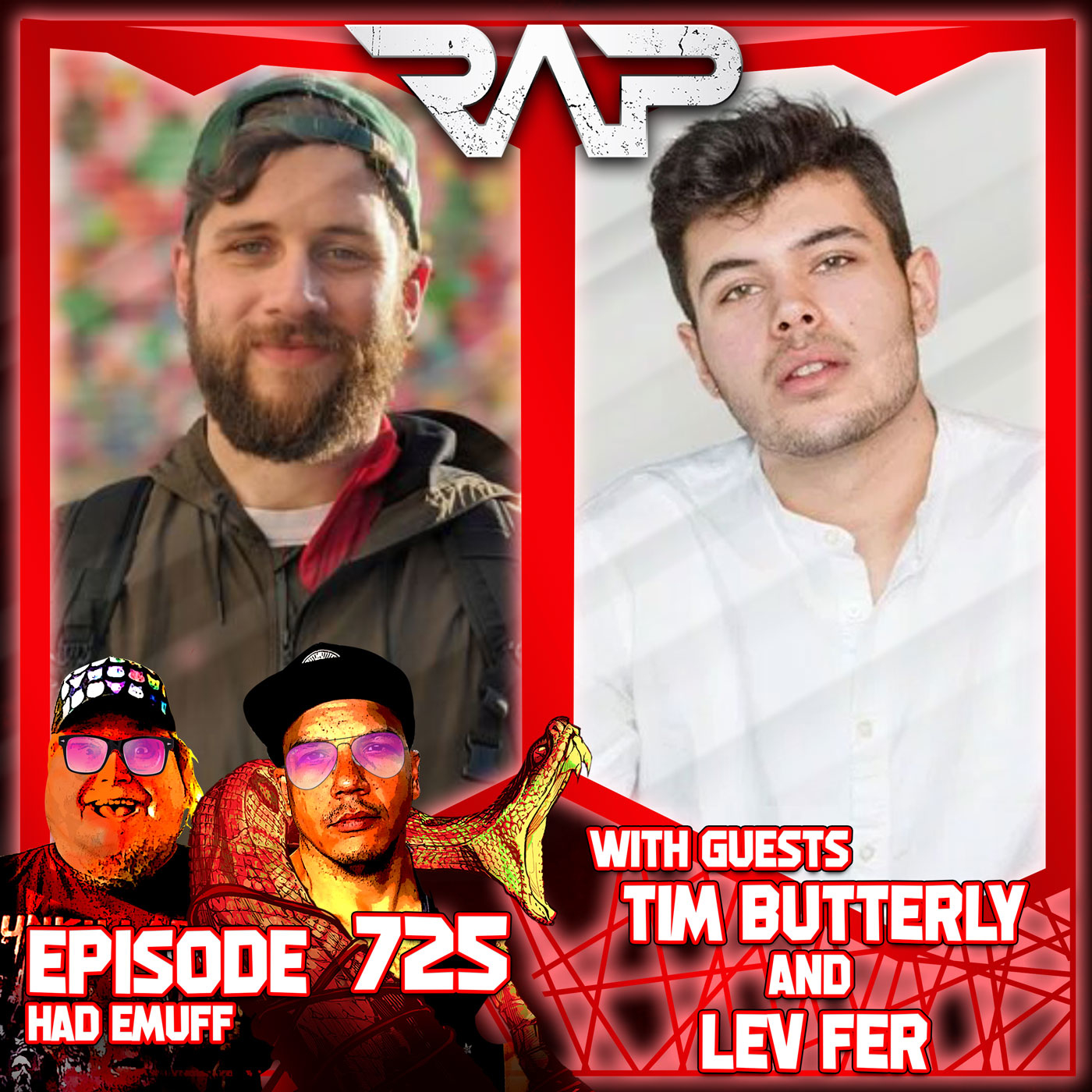0725. Had Emuff (Tim Butterly & Lev Fer) episode artwork