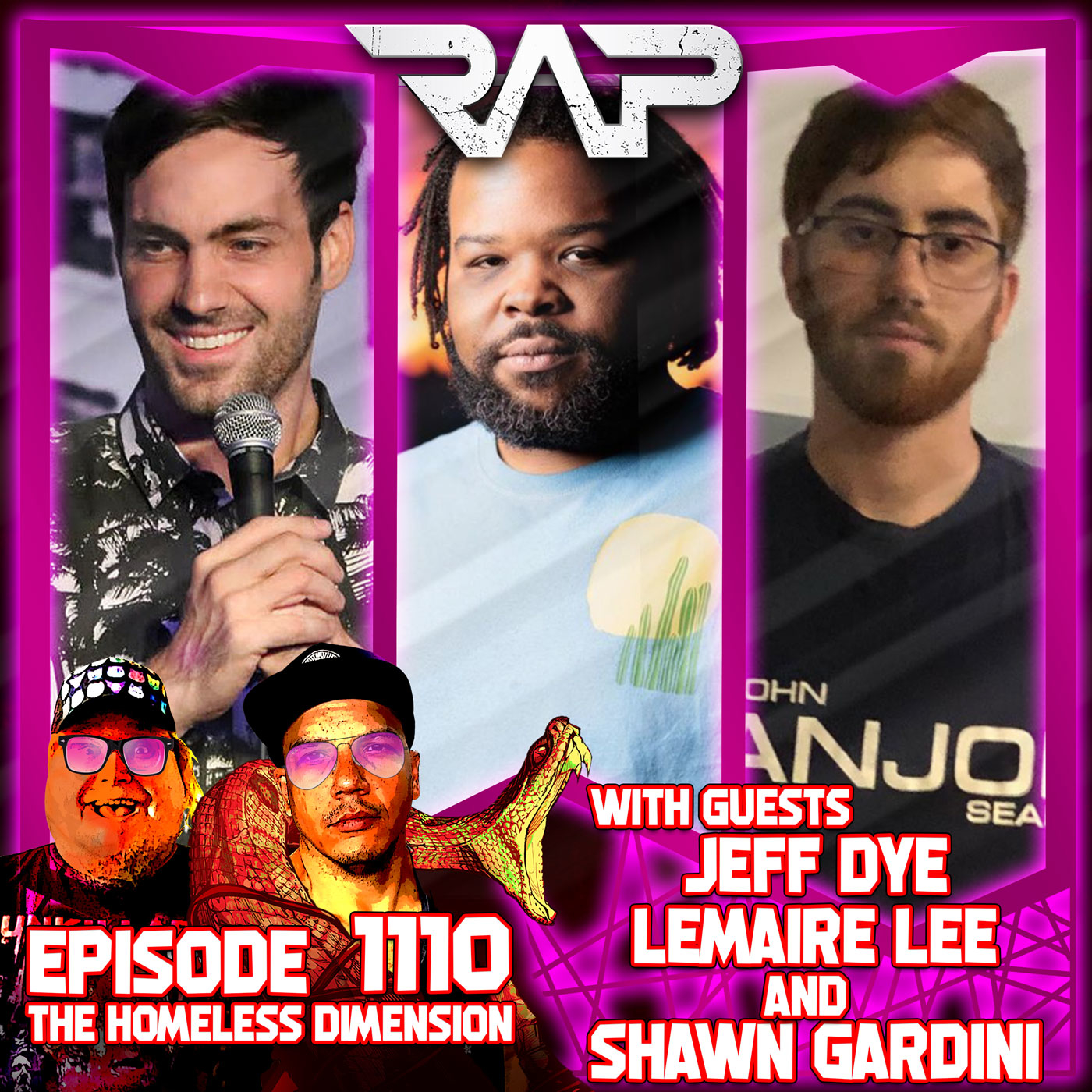 1110. The Homeless Dimension (Jeff Dye, LeMaire Lee and Shawn Gardini) episode artwork