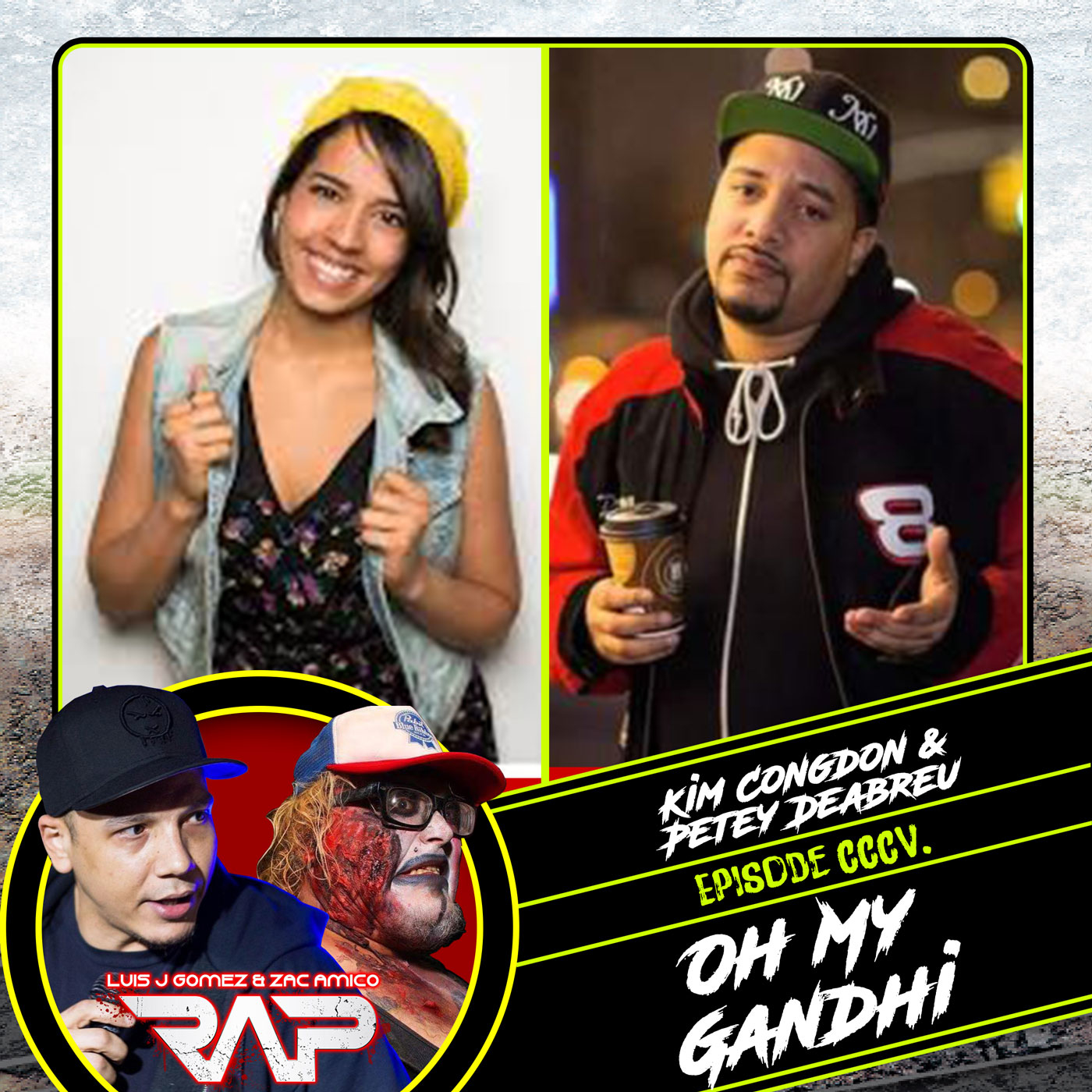 0305. Oh My Gandhi (Kim Congdon & Petey Deabreu) episode artwork